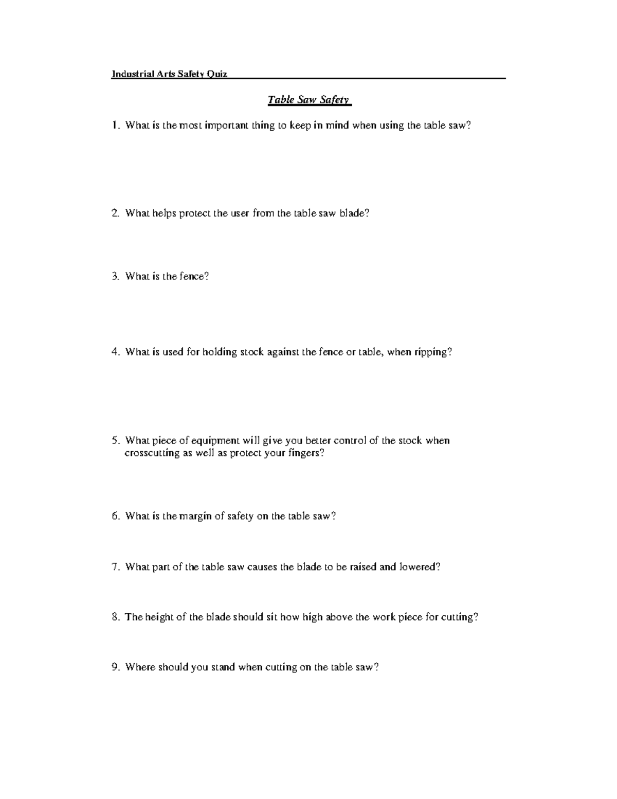 Table saw safety quiz Industrial Arts Safety Quiz Table Saw Safety