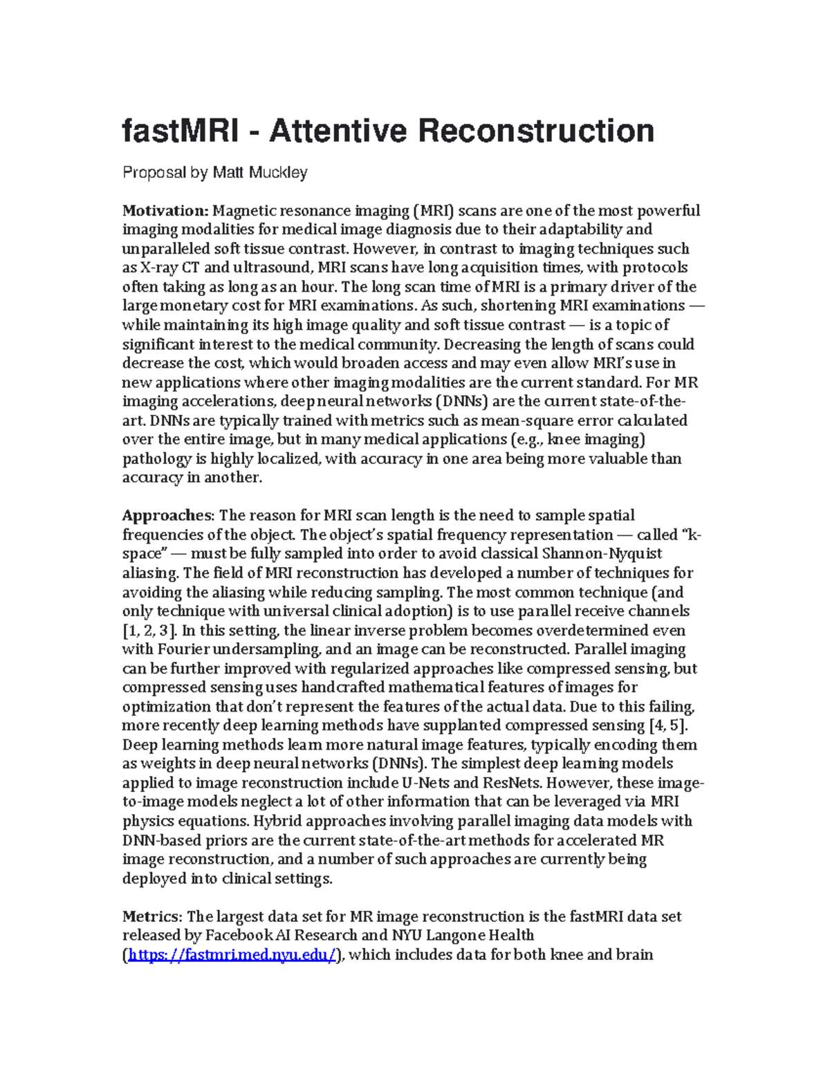 Fast MRI - fastMRI - Attentive Reconstruction Proposal by Matt Muckley ...