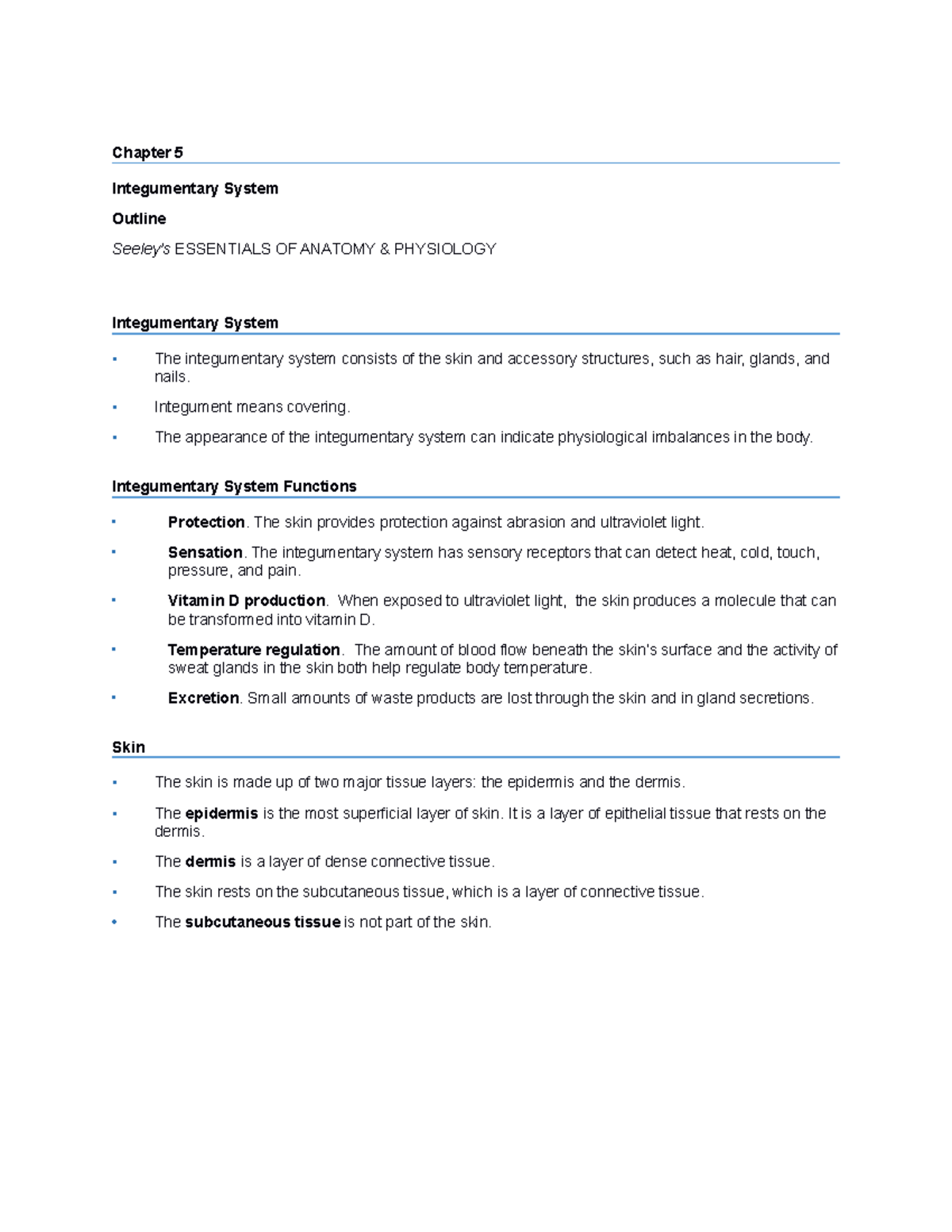 BIO163 Chapter 5 Outline-1 - Chapter 5 Integumentary System Outline ...