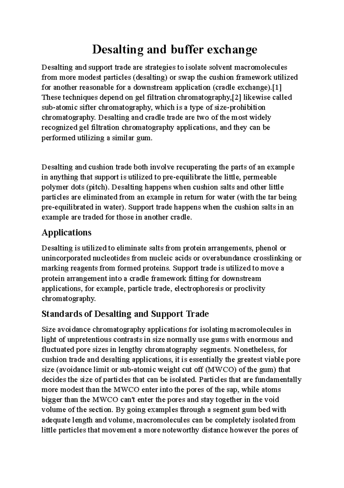 Desalting and buffer exchange Desalting and buffer exchange Desalting