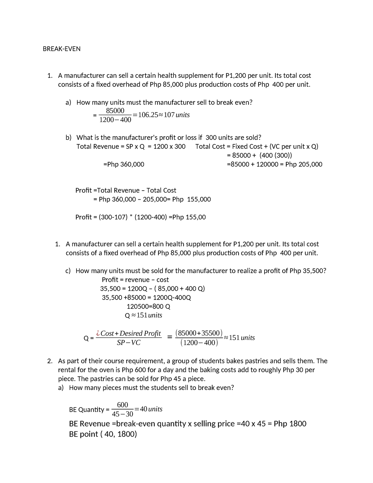 Break-even Analysis Sample Problems - BREAK-EVEN A Manufacturer Can ...