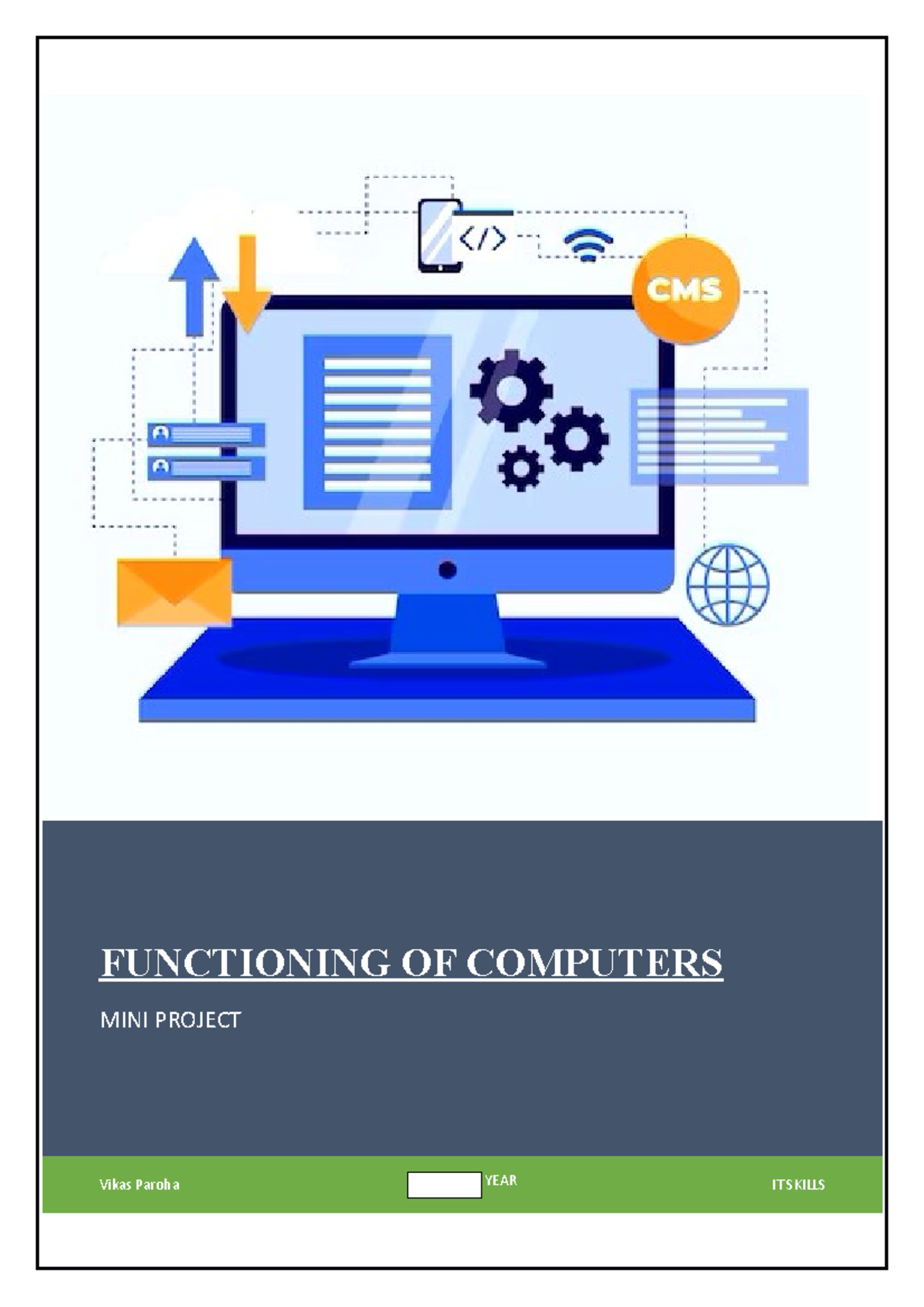 Functioning of Computers - FUNCTIONING OF COMPUTERS MINI PROJECT Vikas ...