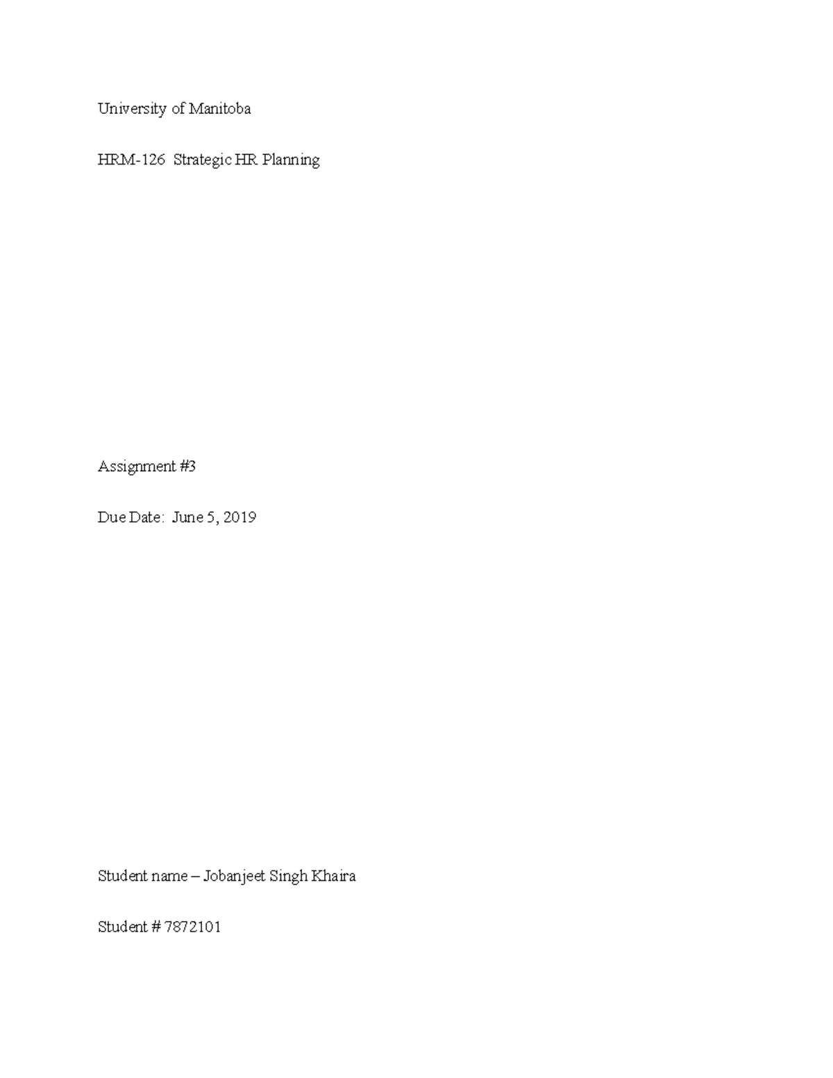 A3 strategic - Assignment - University of Manitoba HRM-126 Strategic HR ...