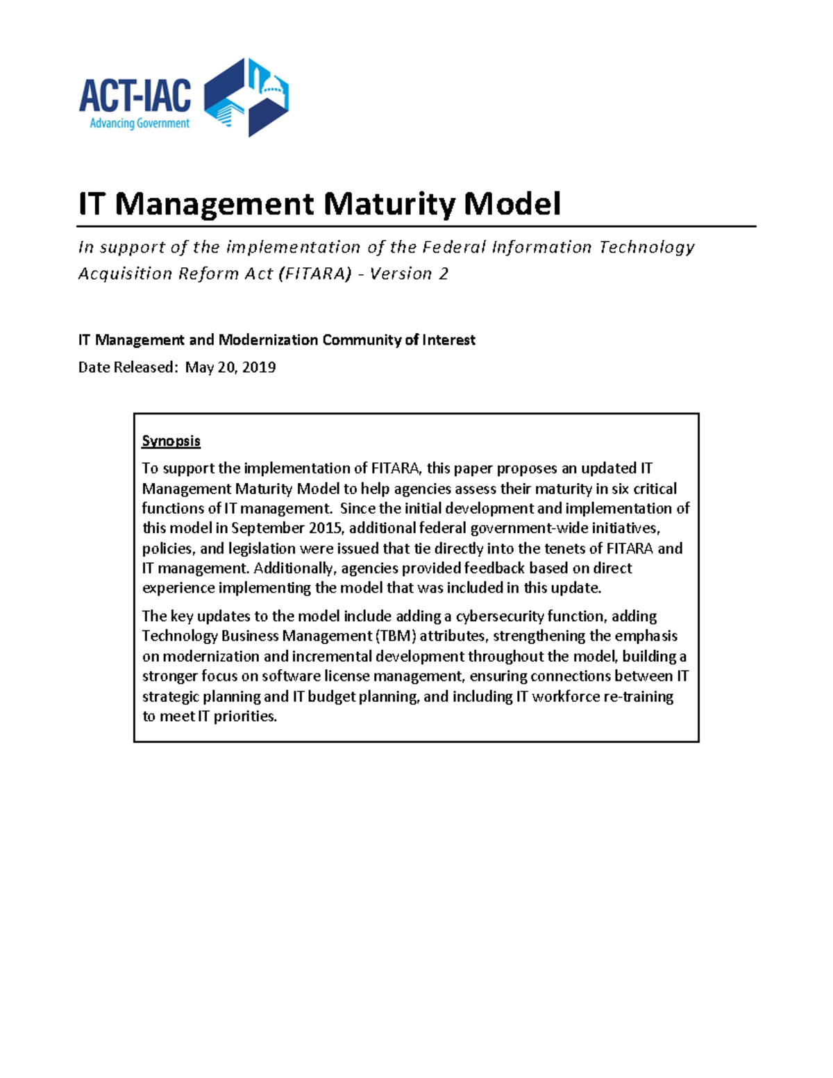 IT Management Maturity Model 2 - Since the initial development and ...