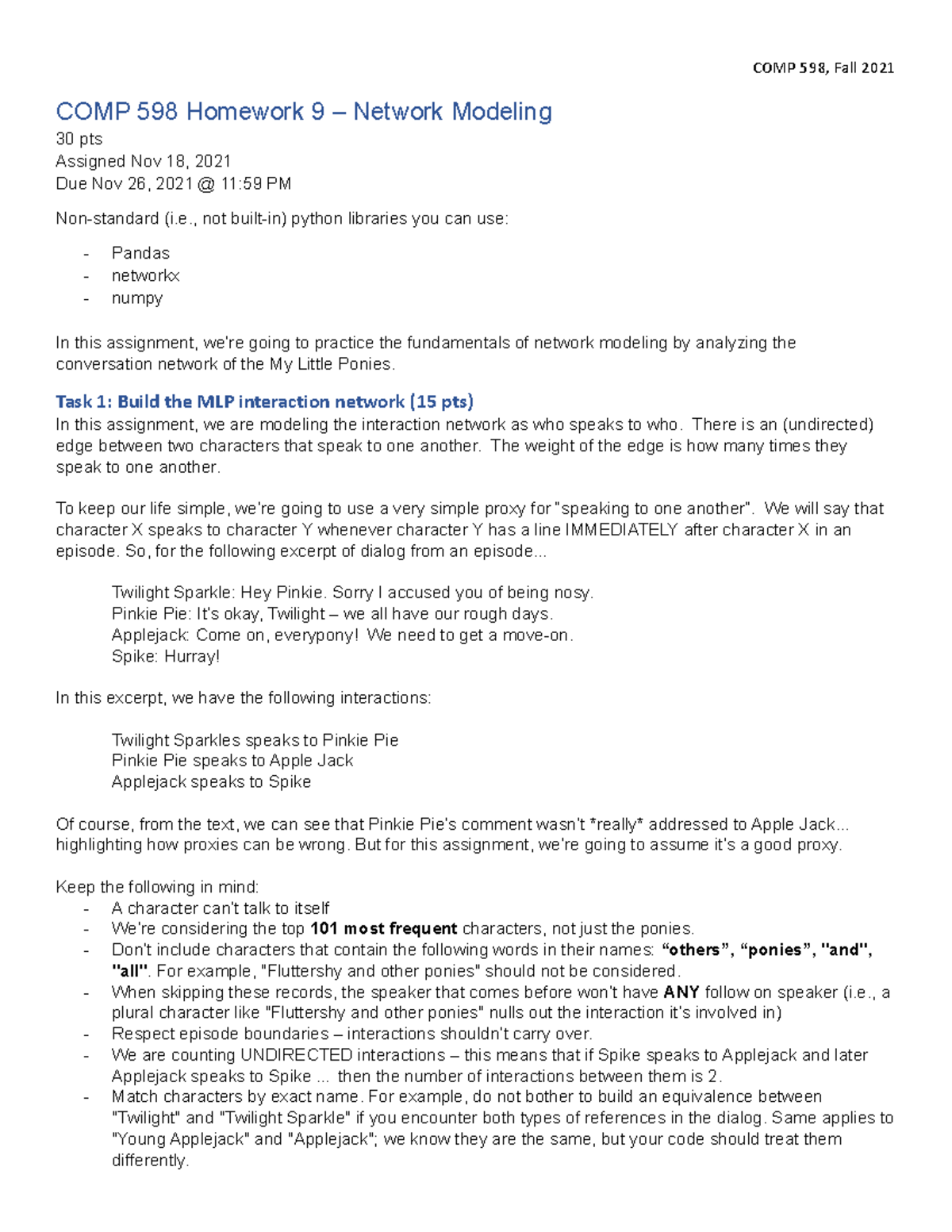 Homework 09, Fall 2021 - COMP 598, Fall 2021 COMP 598 Homework 9 – Network Modeling 30 pts ...