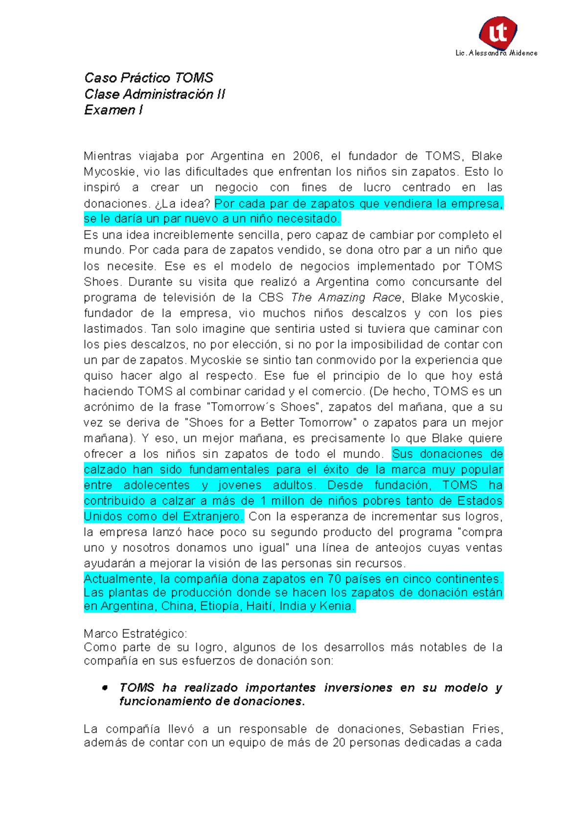 Caso Práctico TOMS I Examen Caso Práctico TOMS Clase Administración II Examen I Mientras