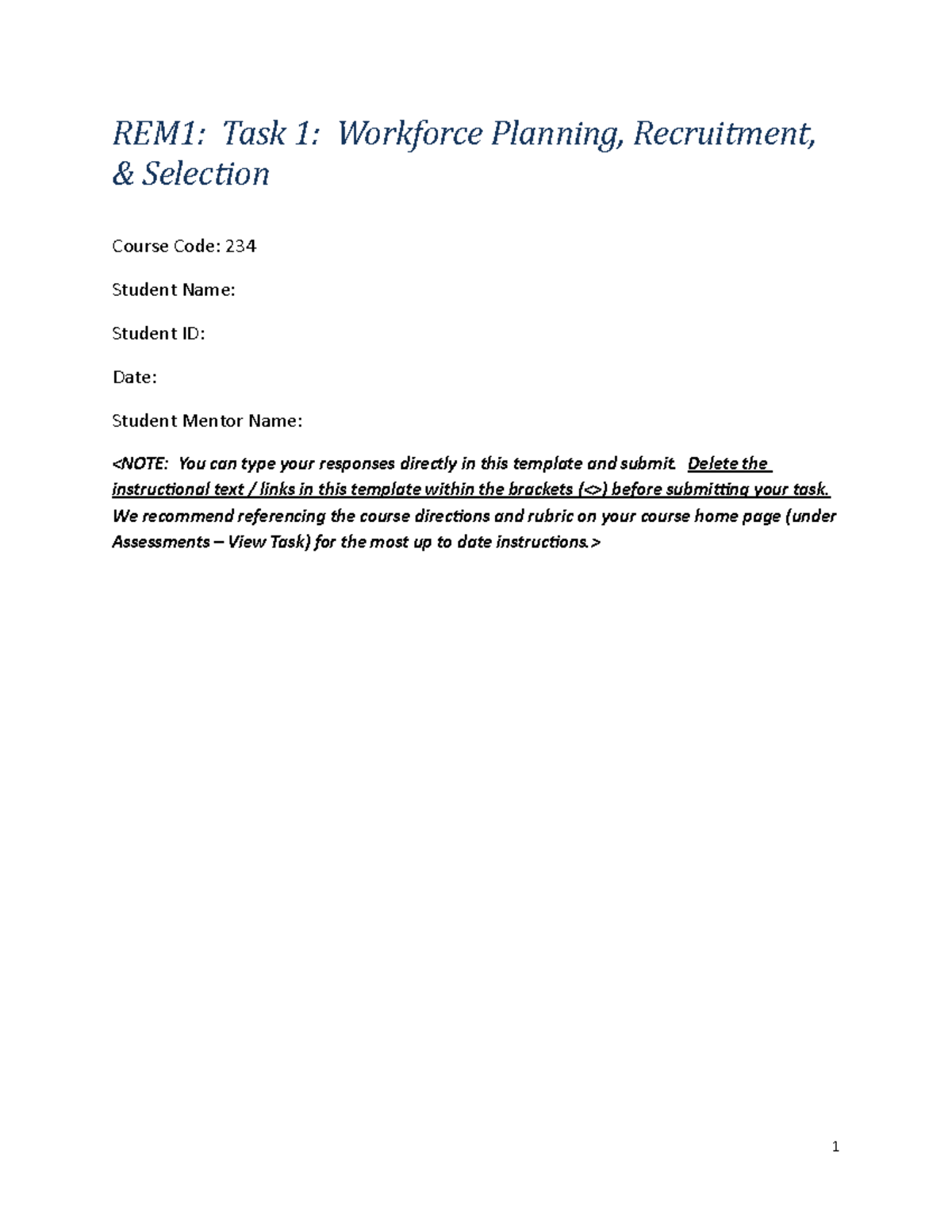 C234 Task 1 Template Current - REM1: Task 1: Workforce Planning ...
