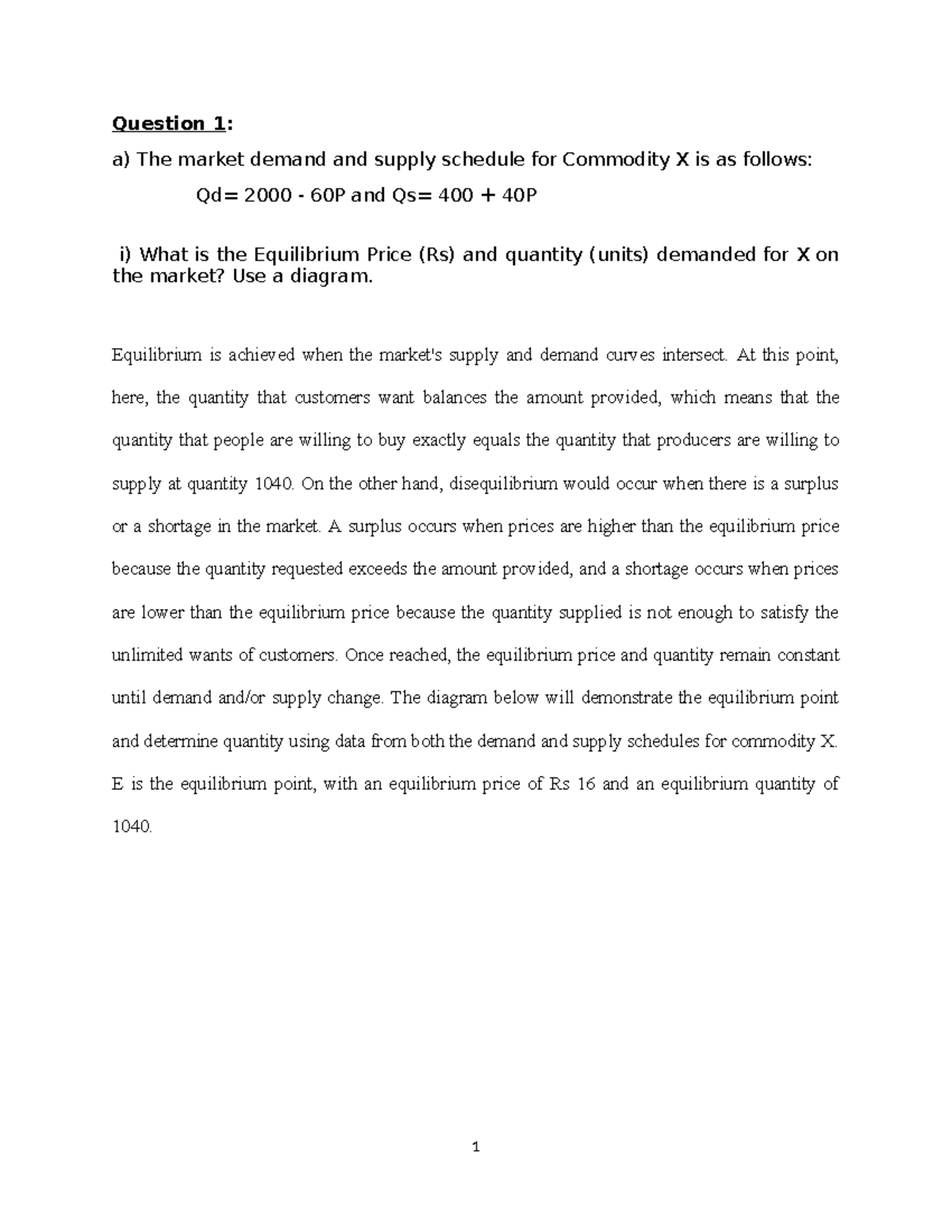 Microeconomics OBP - assignment - Question 1: a) The market demand and ...