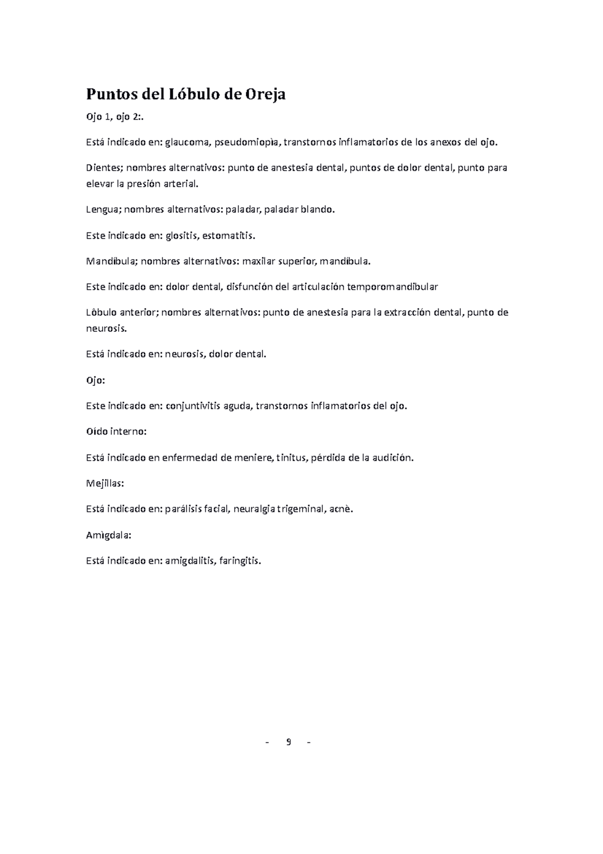 Indicaciones 9 Puntos del Lóbulo de