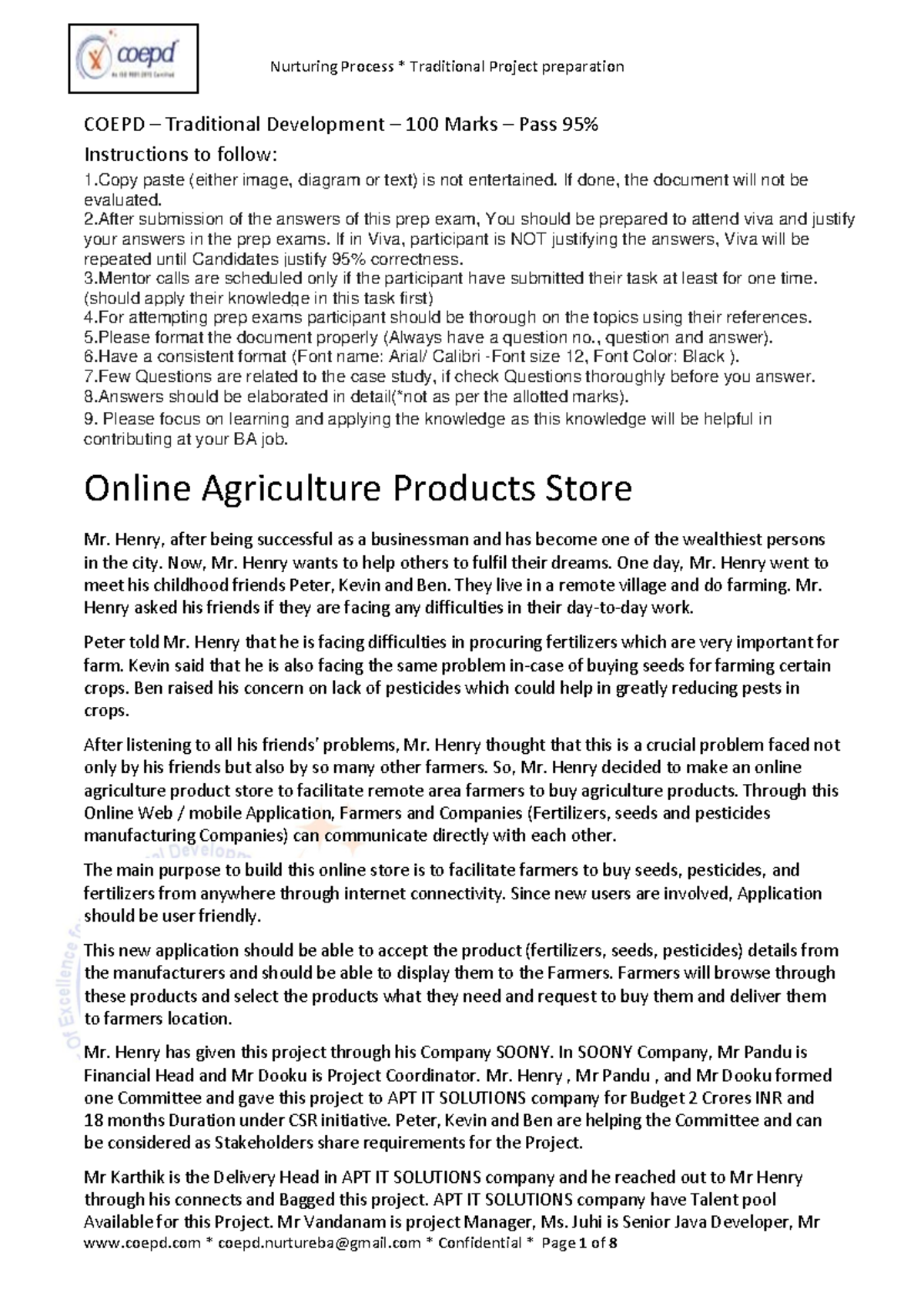 Capstone questions - The main purpose to build this online store is to ...