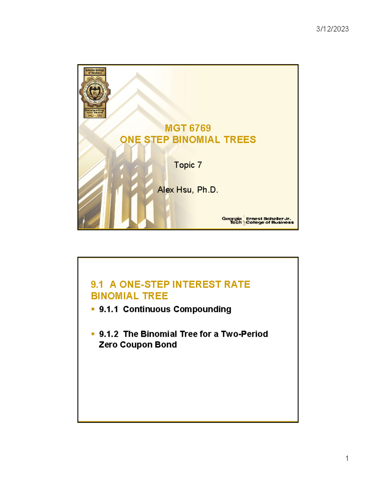 Fixed Income Securities 05 - MGT 6769 ONE STEP BINOMIAL TREES Topic 7 ...