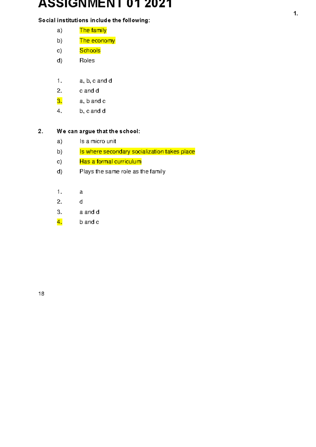 Multiple choice - ASSIGNMENT 01 2021 1. Social institutions include the ...