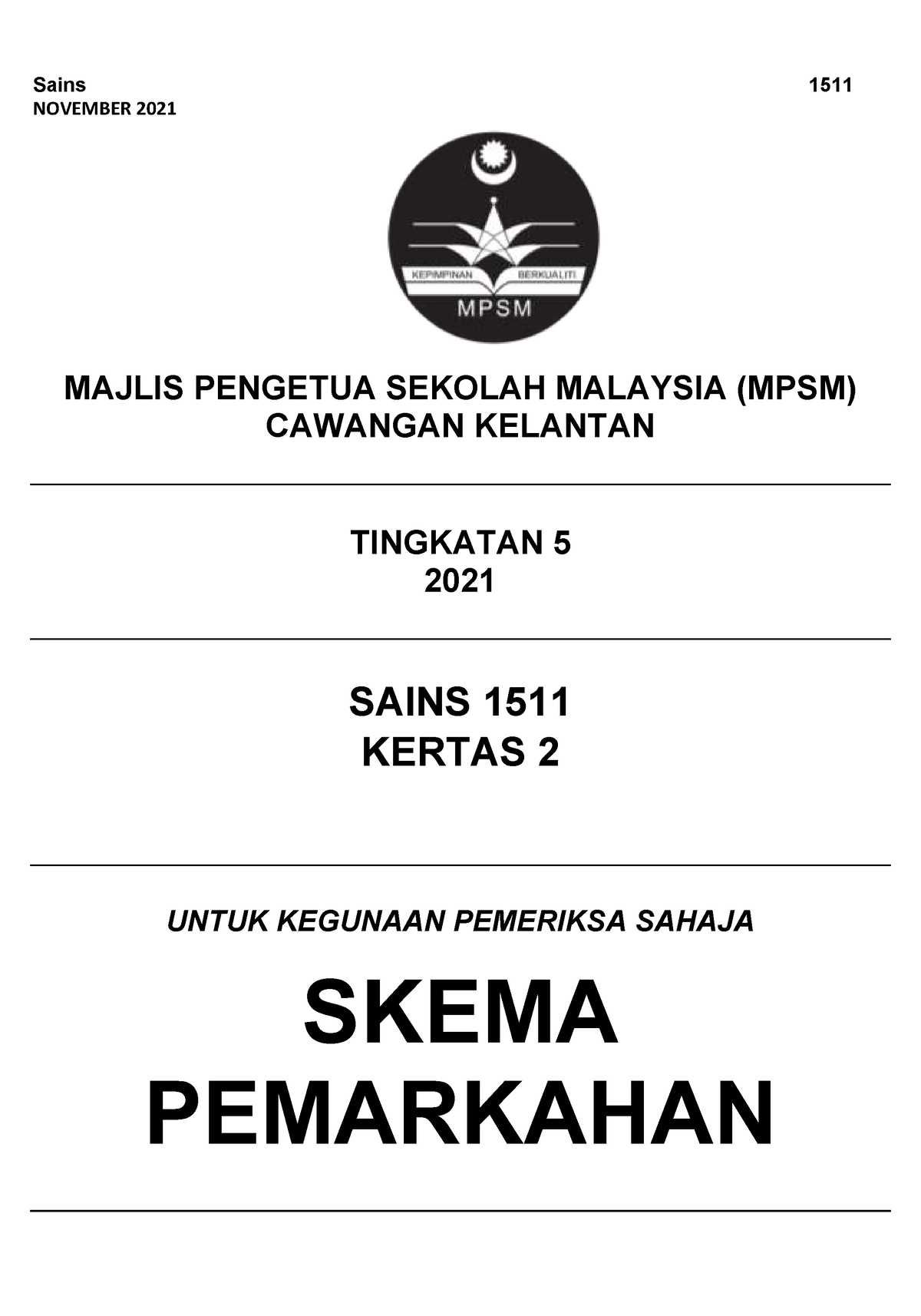 Skema Trial Sains Kelantan K2  1 Sains 1511 NOVEMBER 2021 MAJLIS