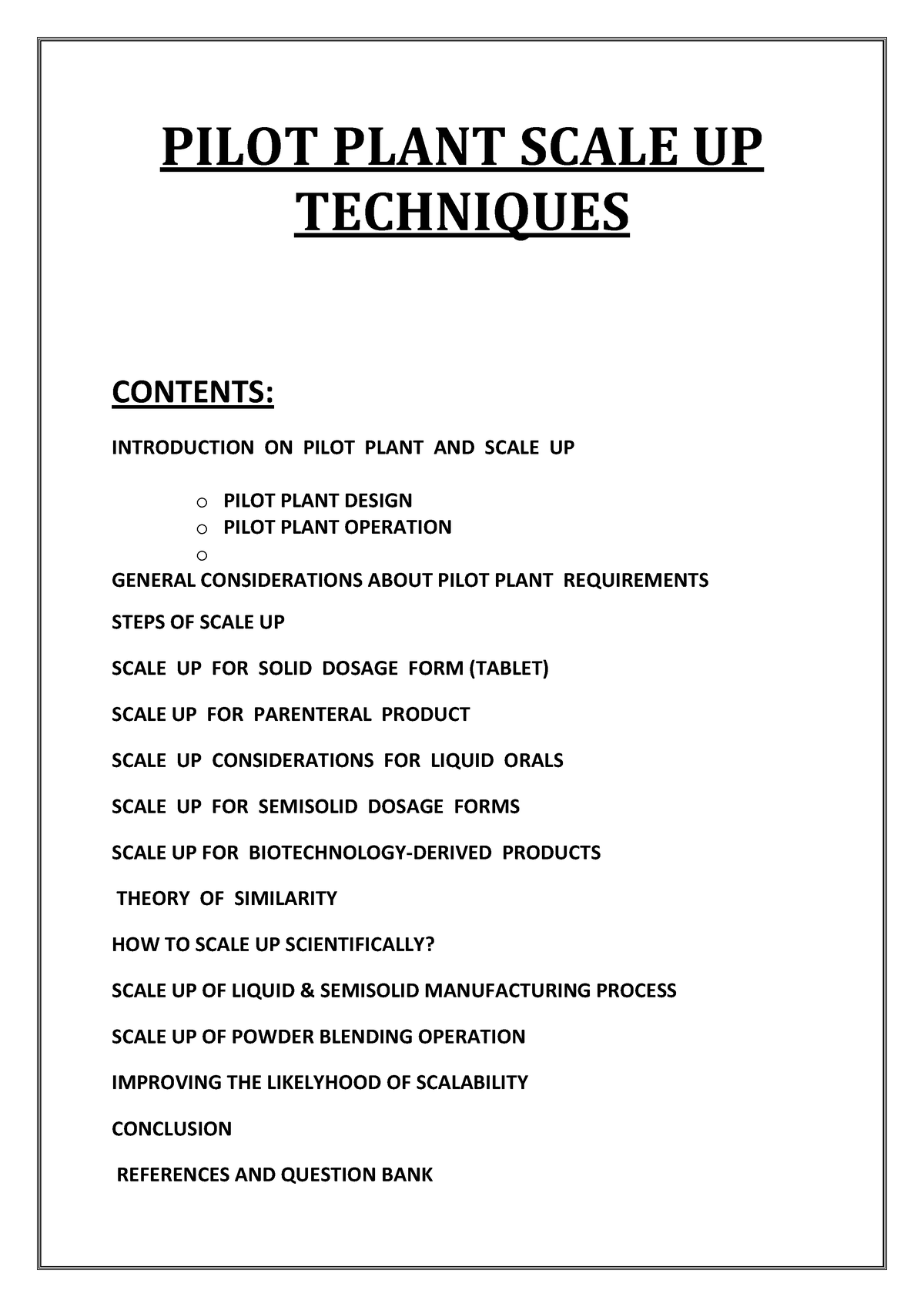 Pilot Plant Scale UP Techniques Contents - PILOT PLANT SCALE UP ...