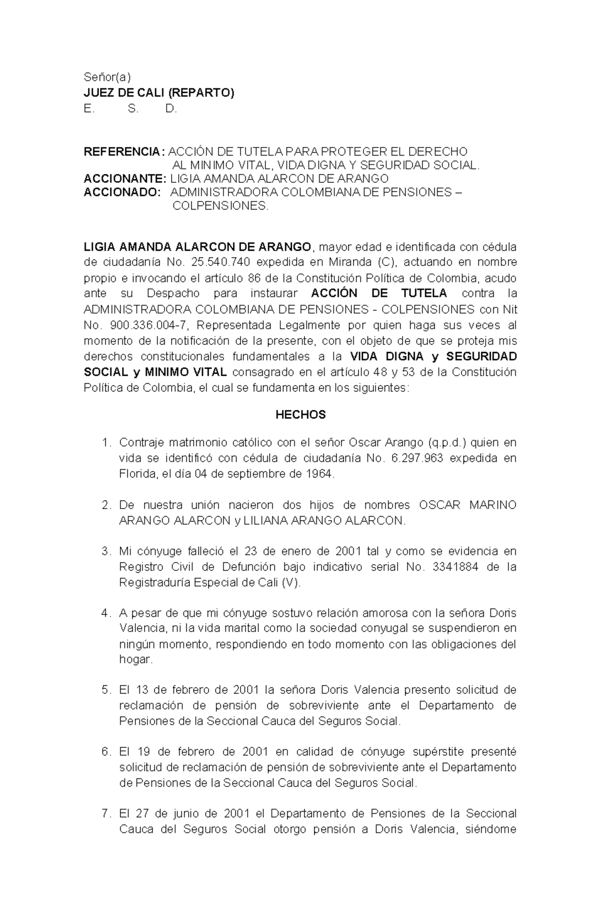 Accion DE Tutela - Ligia Amanda Alarcon DE Arango - Señor(a) JUEZ DE ...