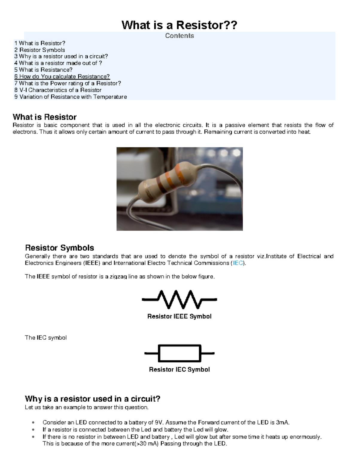What is a Resistor - It is a passive element that resists the flow of ...