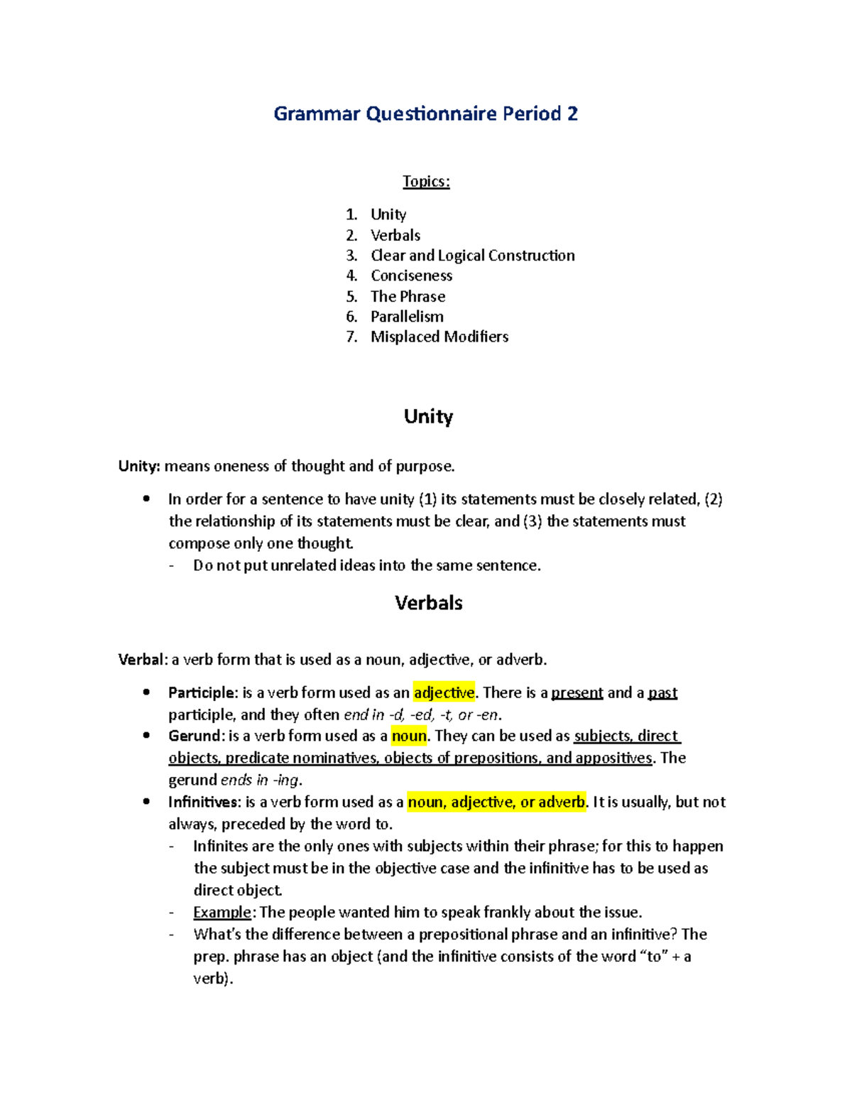 Grammar Questionnaire Period 2 - In order for a sentence to have unity ...