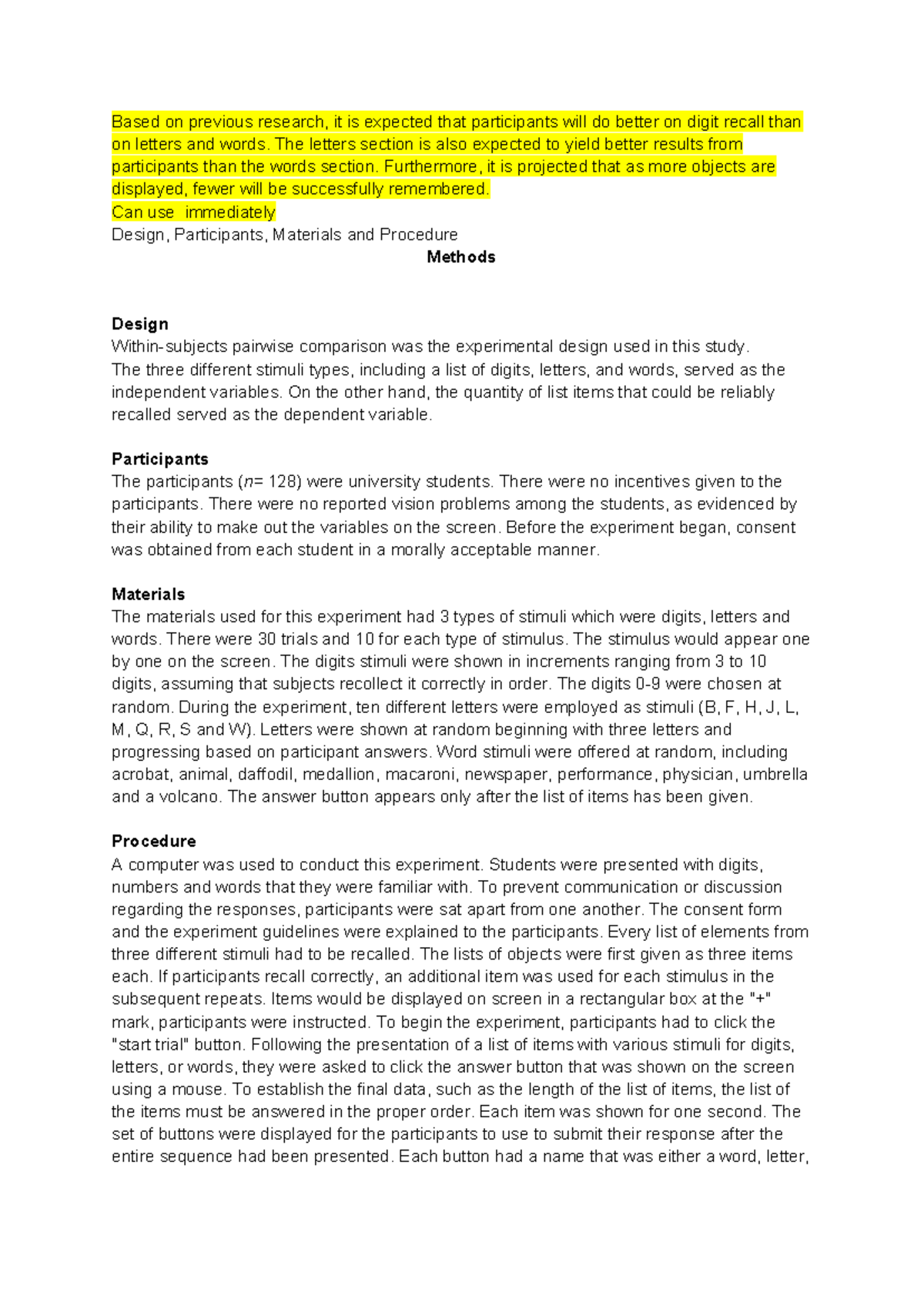 Method - not relevant - Based on previous research, it is expected that ...