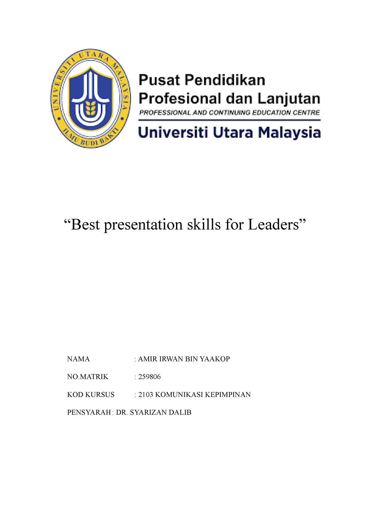Leadership Assignment Individu - “Best presentation skills for Leaders