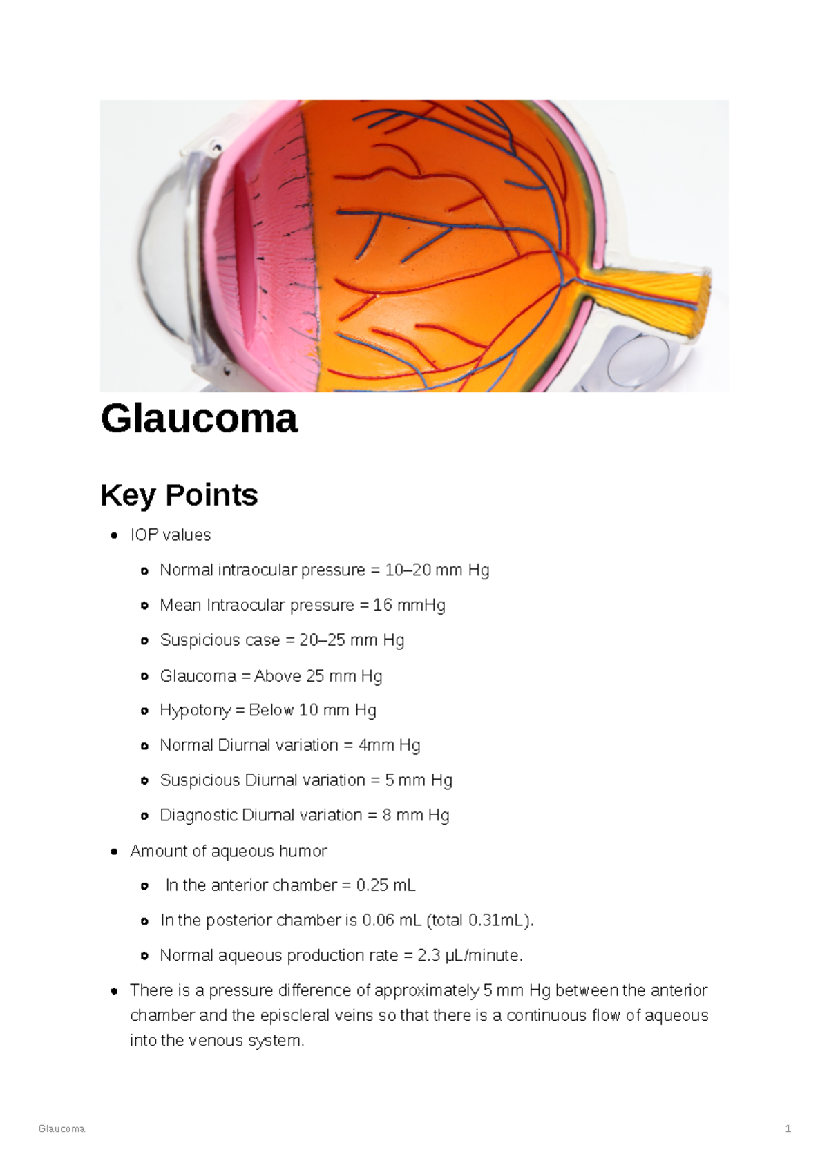 Key Points Key Points IOP values Normal intraocular pressure = 1020 mm Hg