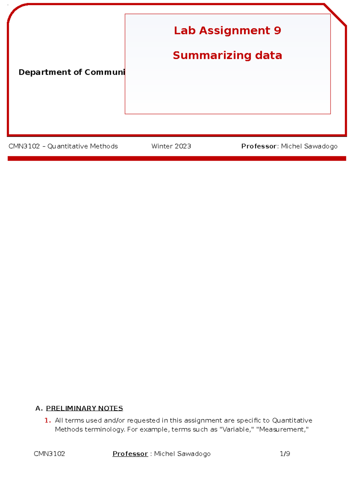 Lab assignment 9 300007146 A. PRELIMINARY NOTES All terms used and/or