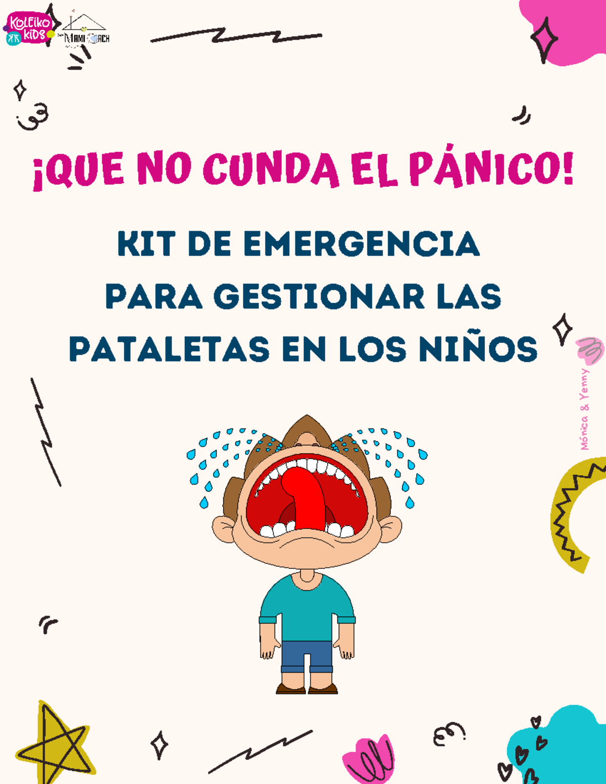 Kit para gestionar las pataletas en niños - KIT DE EMERGENCIA PARA ...