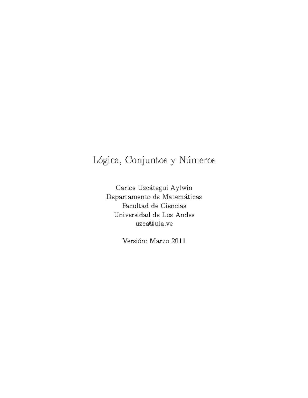 01 L gica Conjuntos Y N meros Carlos Uzc tegui L ogica Conjuntos 