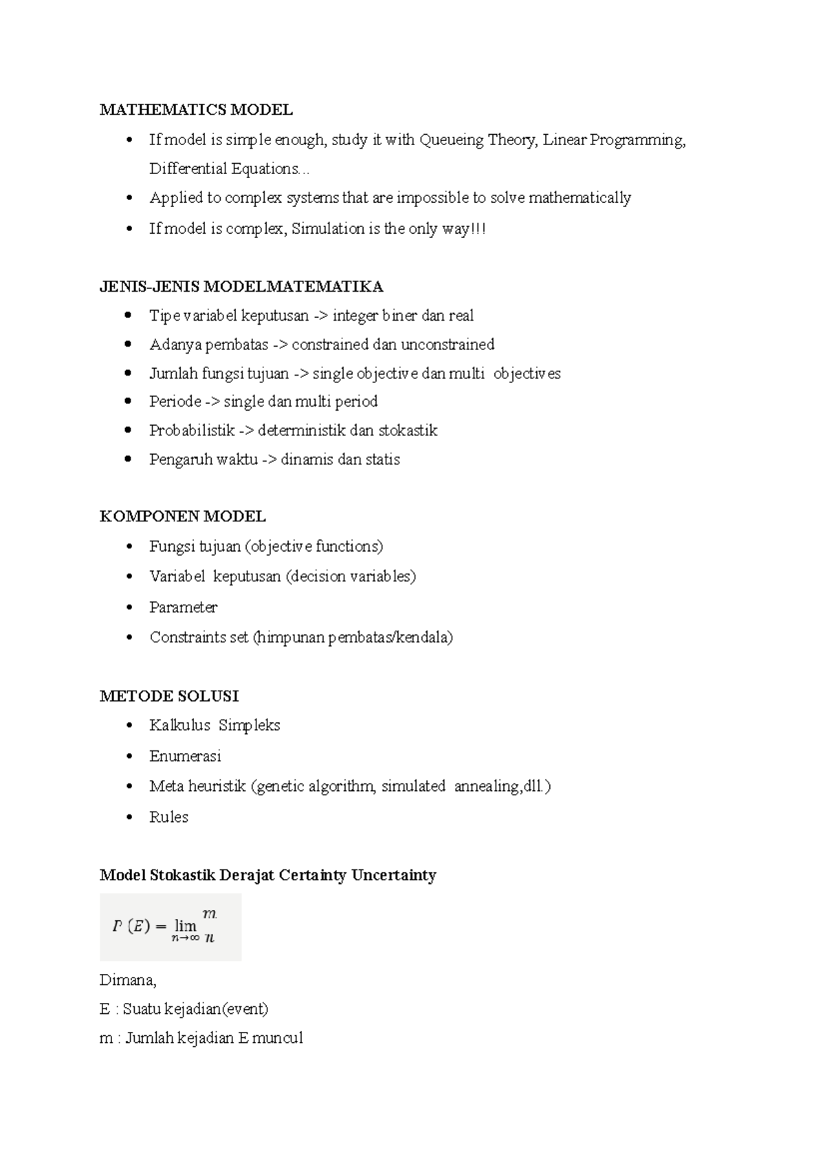 Mathematics Model MATHEMATICS MODEL If model is simple enough, study