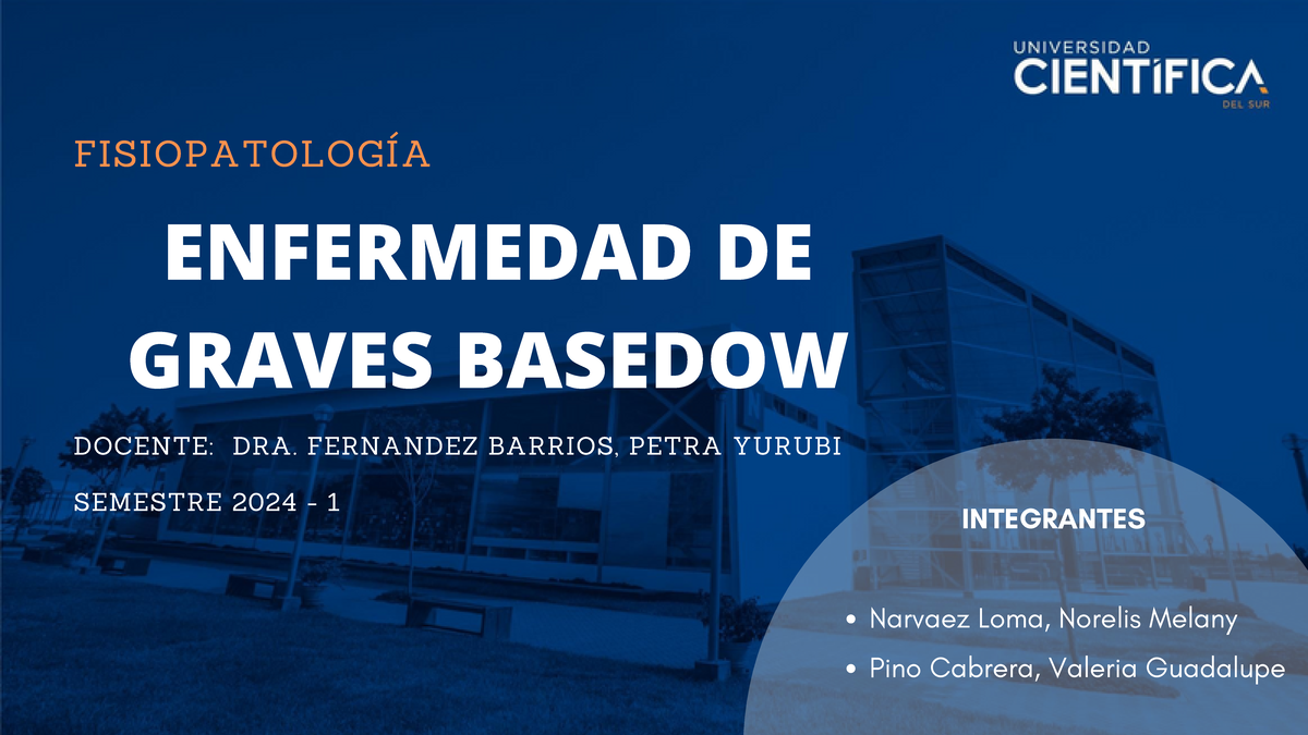 ENFERMEDAD DE GRAVES BASEDOW - ENFERMEDAD DE GRAVES BASEDOW ...