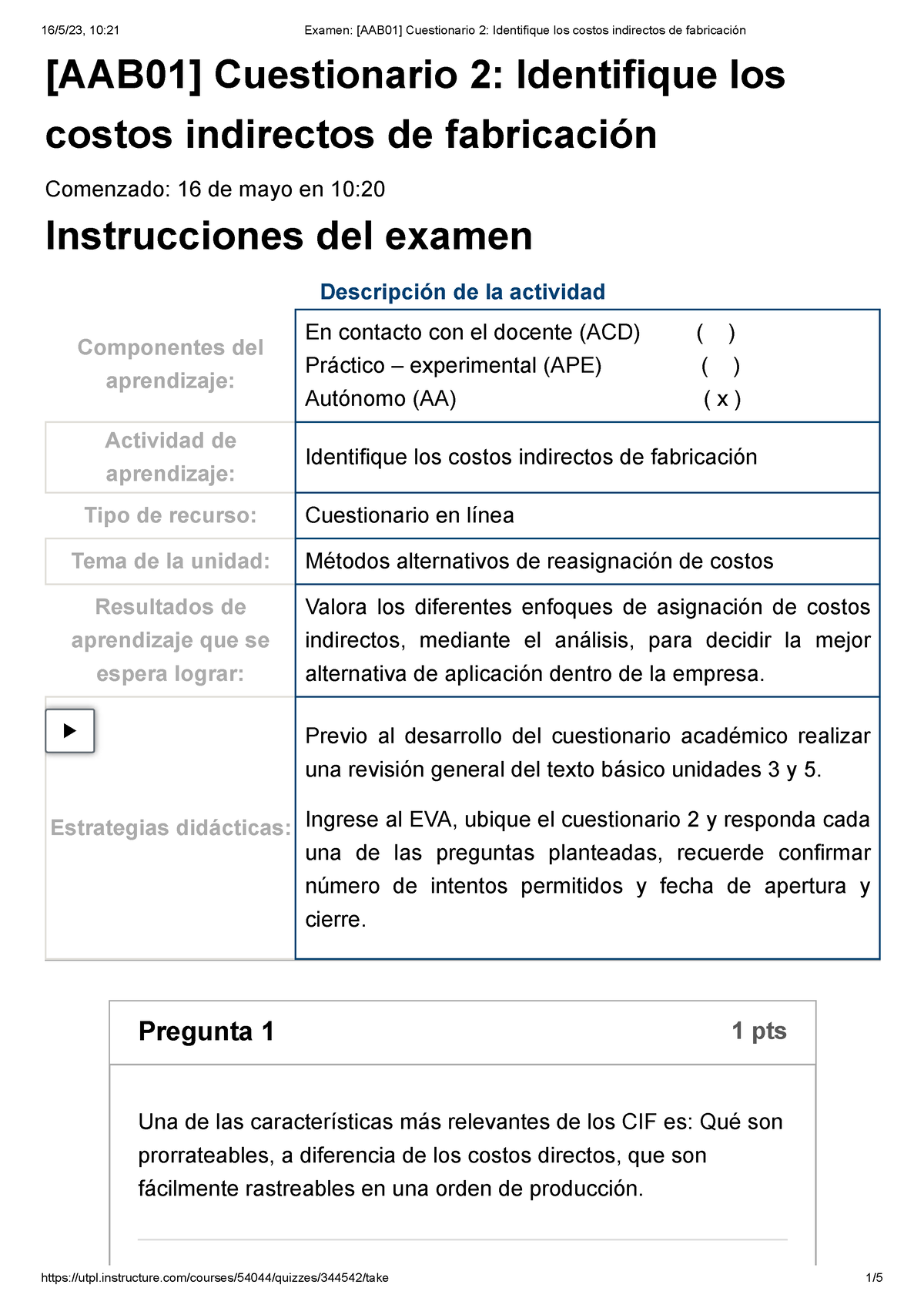 Cuestionario 2 (calificacion 10) Contabilidad De Costos - [AAB01 ...