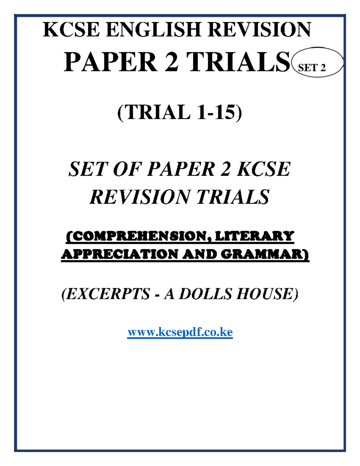 KCSE Revision English Paper 2 Trials SET 2 - KCSE ENGLISH REVISION ...