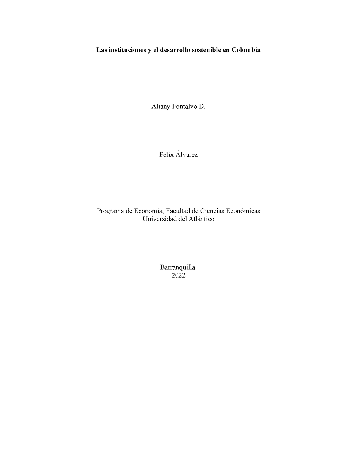 Las instituciones y la economía - Las instituciones y el desarrollo ...