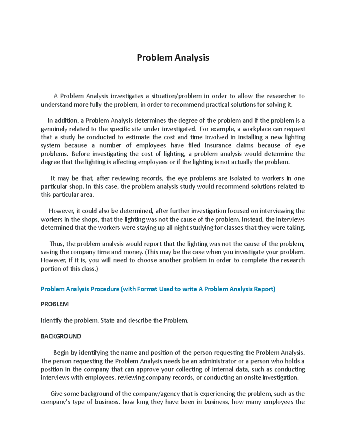 Problem Analysis - In addition, a Problem Analysis determines the ...