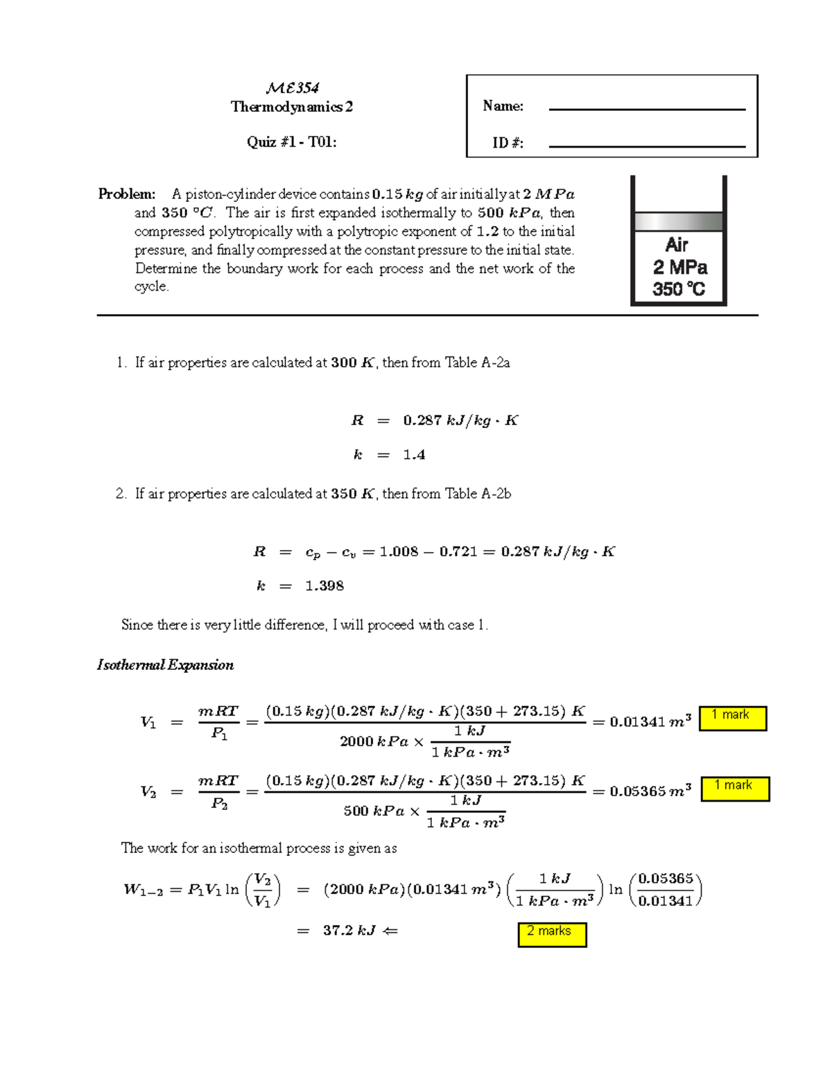 Exam, answers - ME 354 Thermodynamics 2 Quiz #1 - T01: Name: ID ...