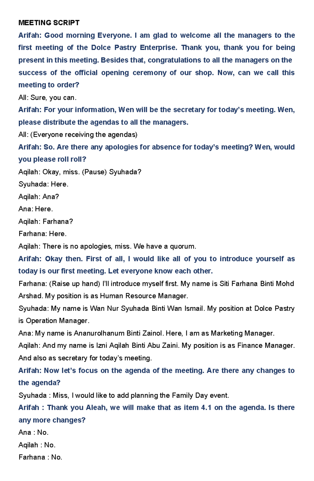 Meeting Script - MEETING SCRIPT Arifah: Good morning Everyone. I am ...