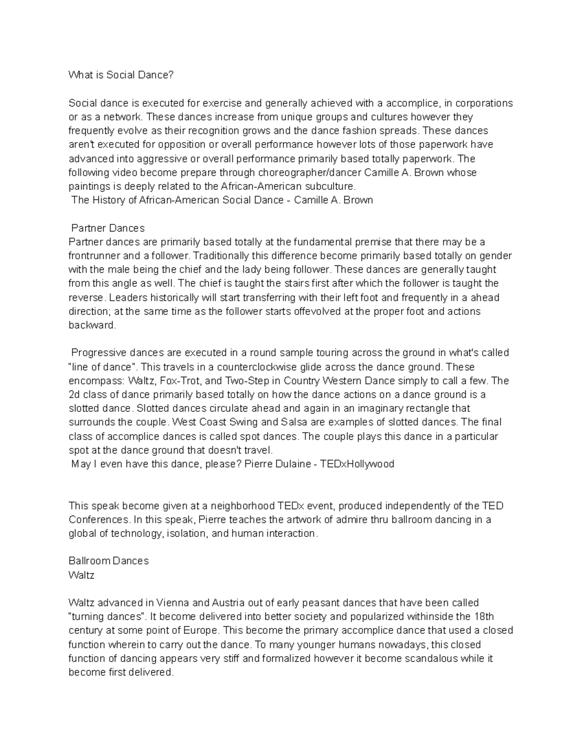 Dance 3 What is Social Dance? Social dance is executed for exercise