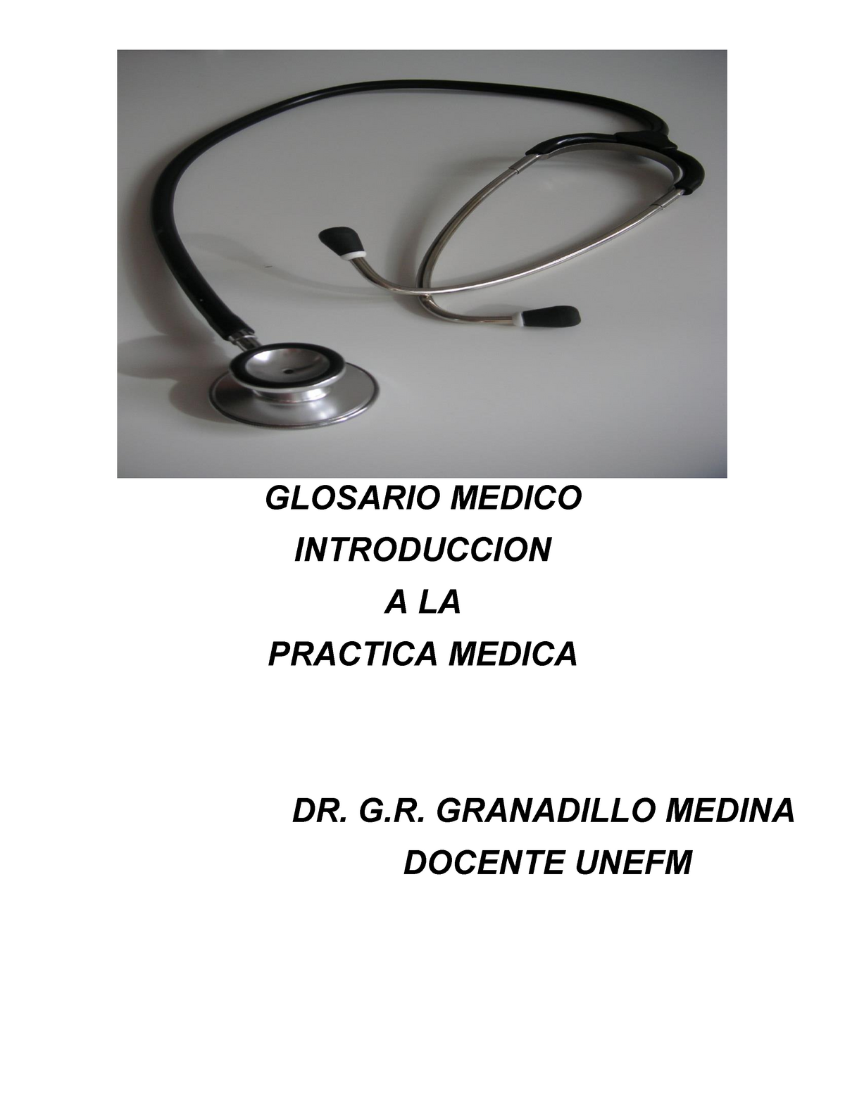 Glosario Medico Introduccion A La Practica Medica Glosario Medico Introduccion A La Practica 