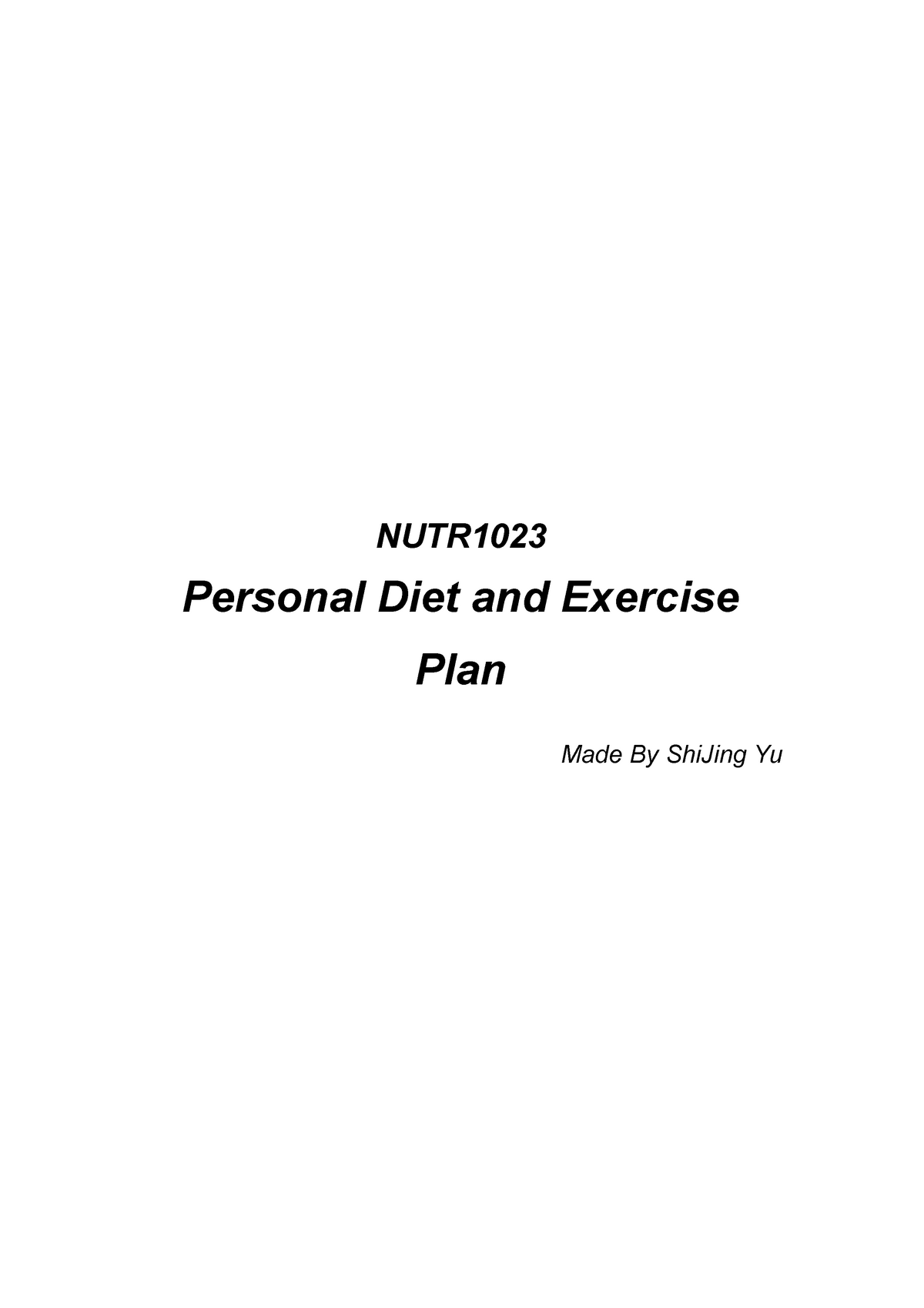 Personal Diet and Exercise Plan - NUTR Personal Diet and Exercise Plan ...