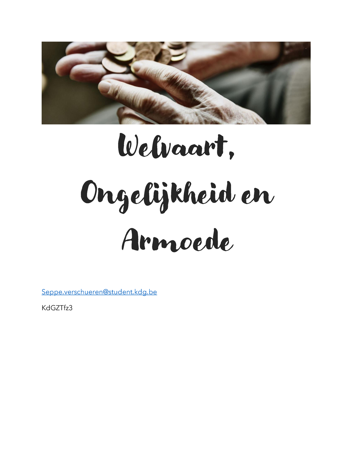 Welvaart, Ongelijkheid - Welvaart, Ongelijkheid En Armoede Seppe ...