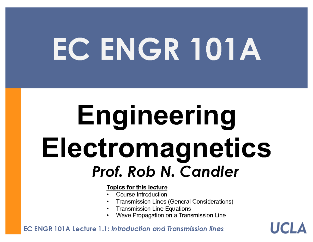 1-Transmission Lines 3 - EC ENGR 101A Lecture 1. 1 : Introduction and ...