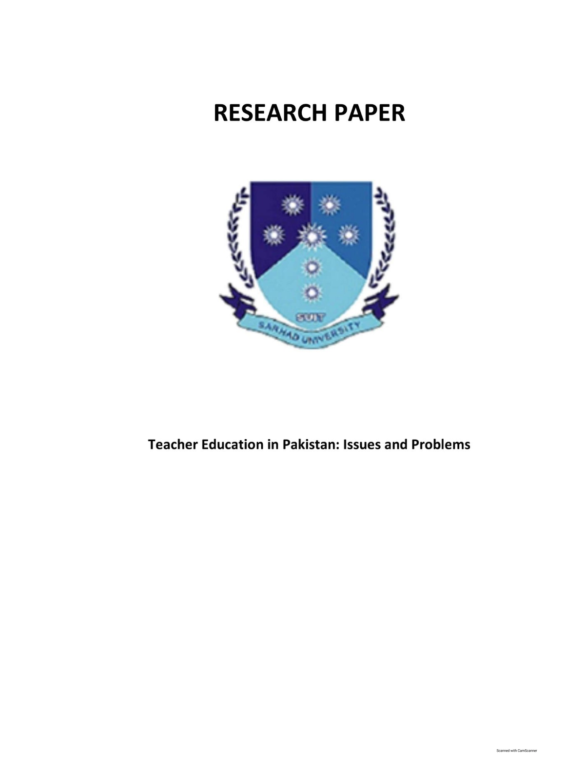 Research assignment BEd - RESEARCH PAPER SUIT SAKHAD UNIVERSITY Teacher ...