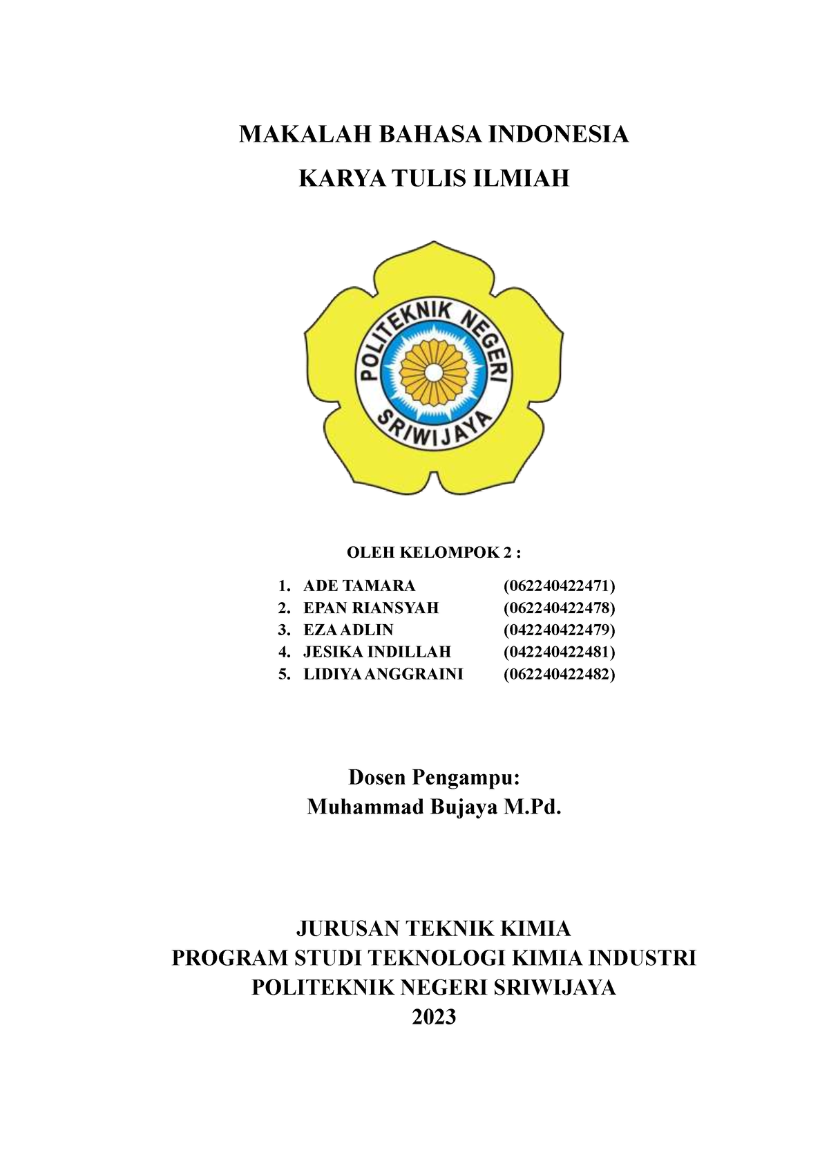 Makalah Bahasa Indonesia KTI - MAKALAH BAHASA INDONESIA KARYA TULIS ...