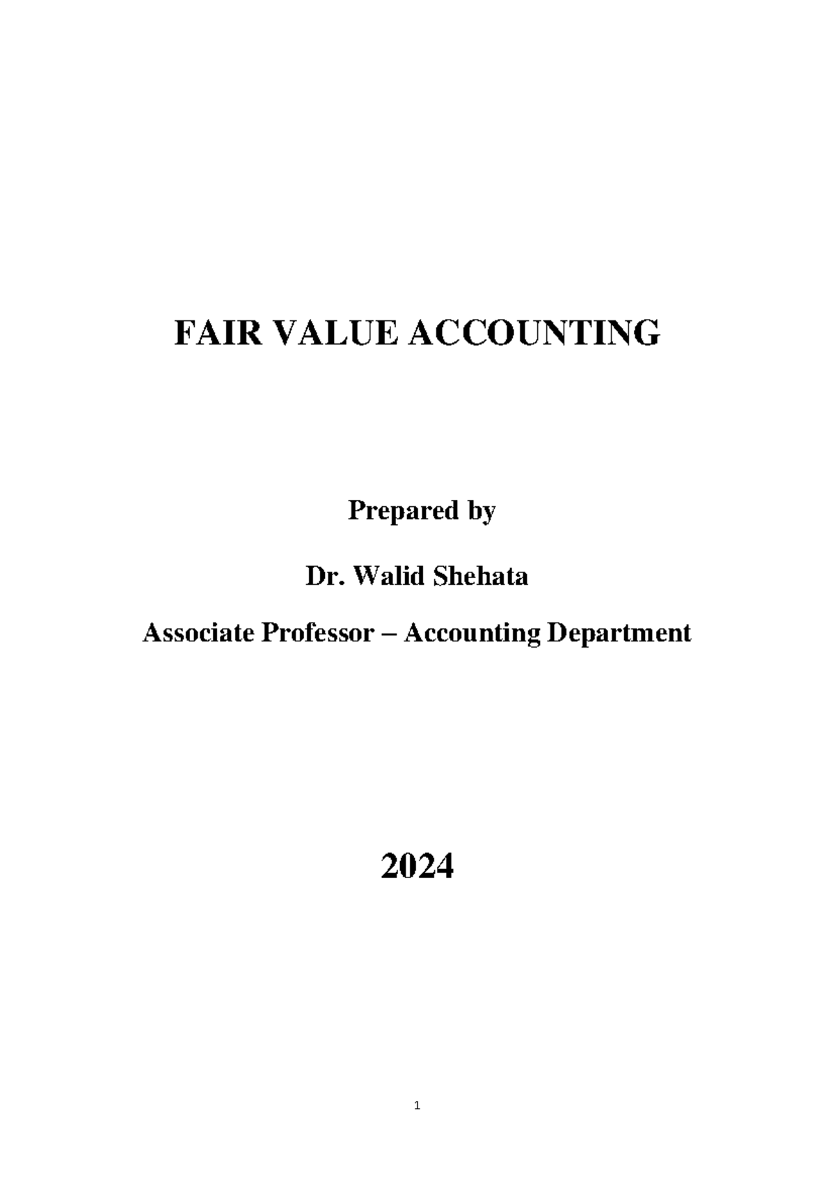 Lecture file in fair value accounting 2024 - FAIR VALUE ACCOUNTING ...