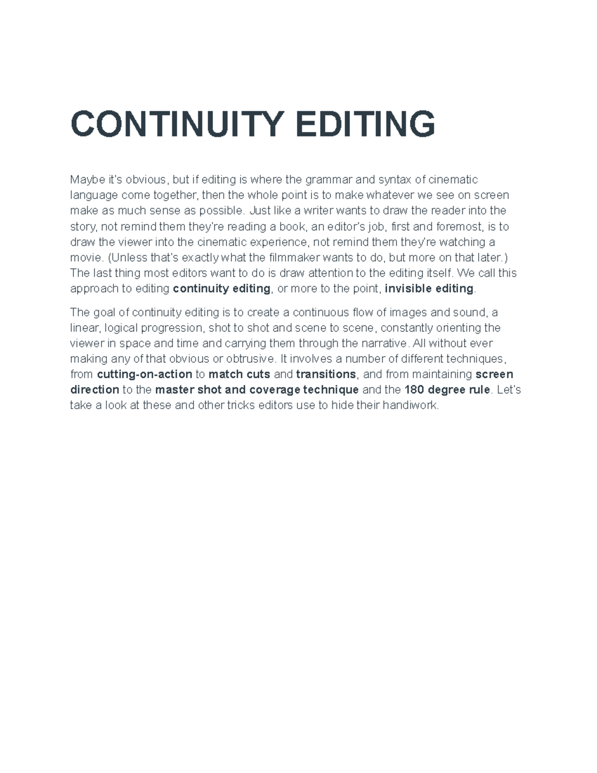 Formal technique editing CONTINUITY EDITING Maybe it’s obvious, but