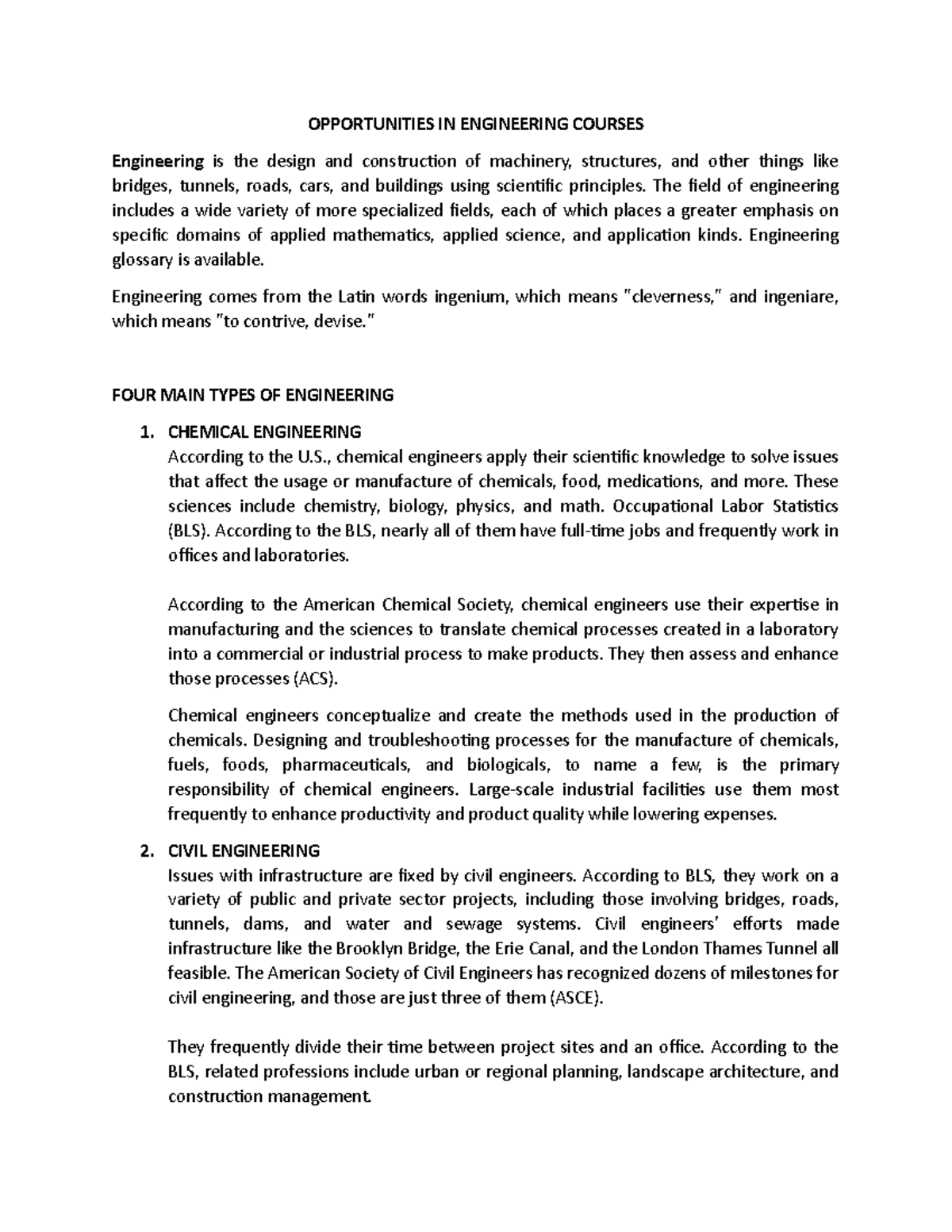 Engineering - OPPORTUNITIES IN ENGINEERING COURSES Engineering is the ...