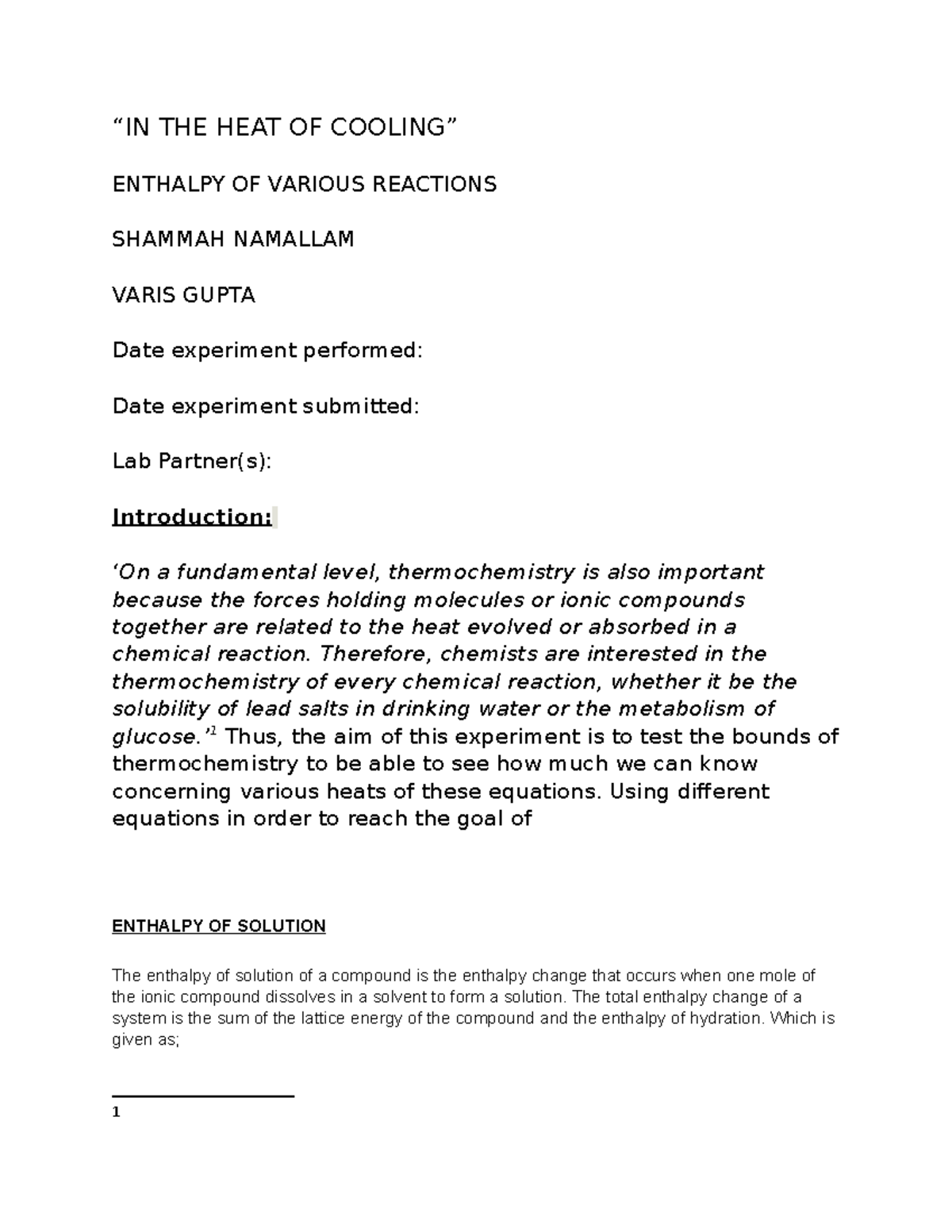 Lab report 2 - “IN THE HEAT OF COOLING” ENTHALPY OF VARIOUS REACTIONS ...