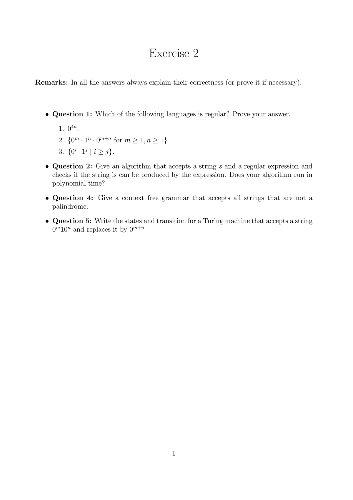 Theory of Computation - Exercise 2 Remarks: In all the answers always ...