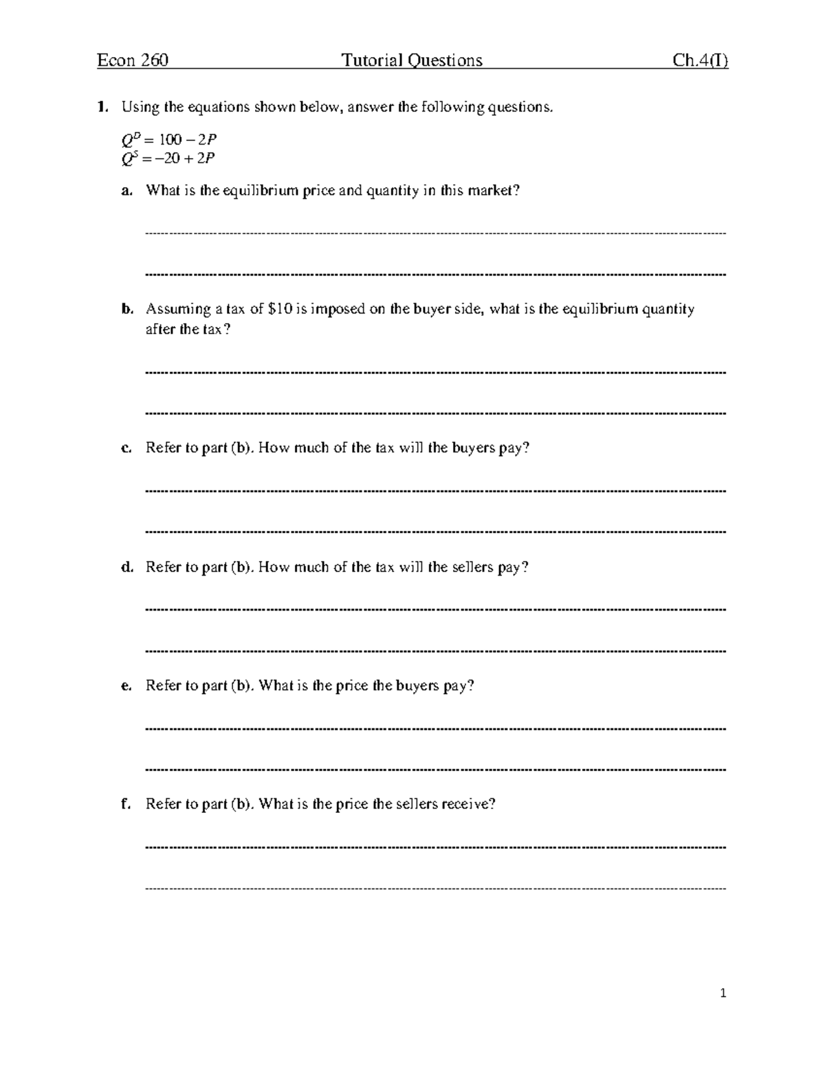 Ch04(I) - Junjie Liu - Econ 260 Tutorial Questions Ch(I) 1. Using the ...