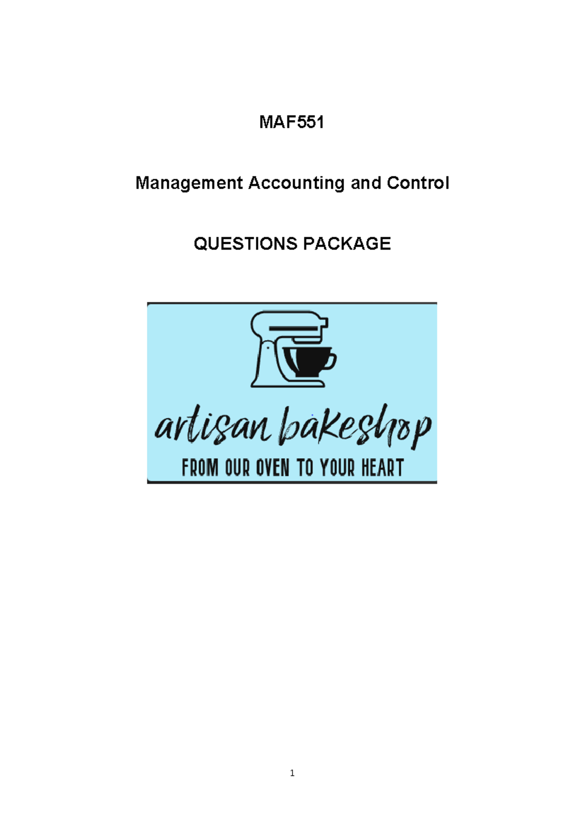1. CASE Study Questions Package - MAF Management Accounting and Control ...