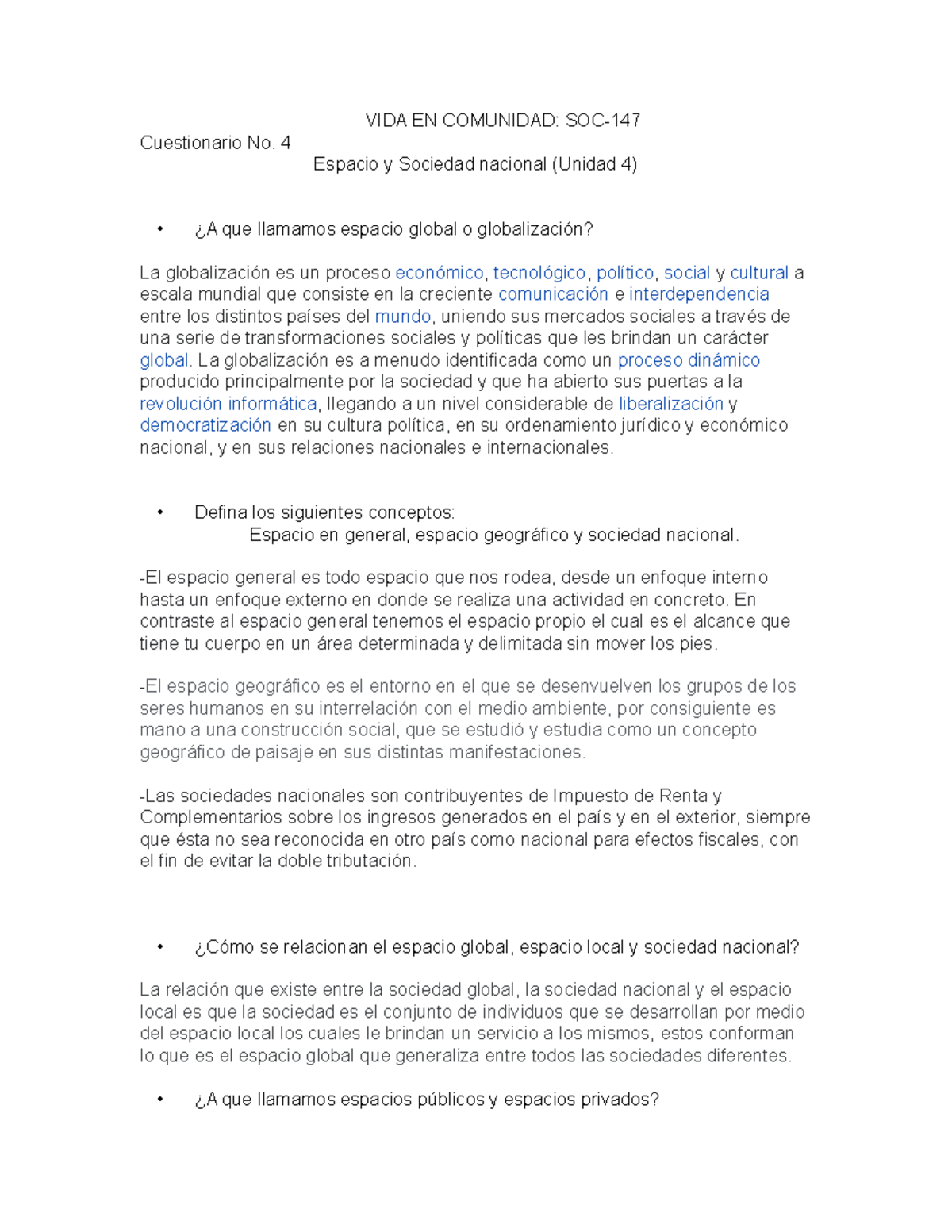 Cuestionario No.4 Soc,147 - VIDA EN COMUNIDAD: SOC- Cuestionario No. 4 ...